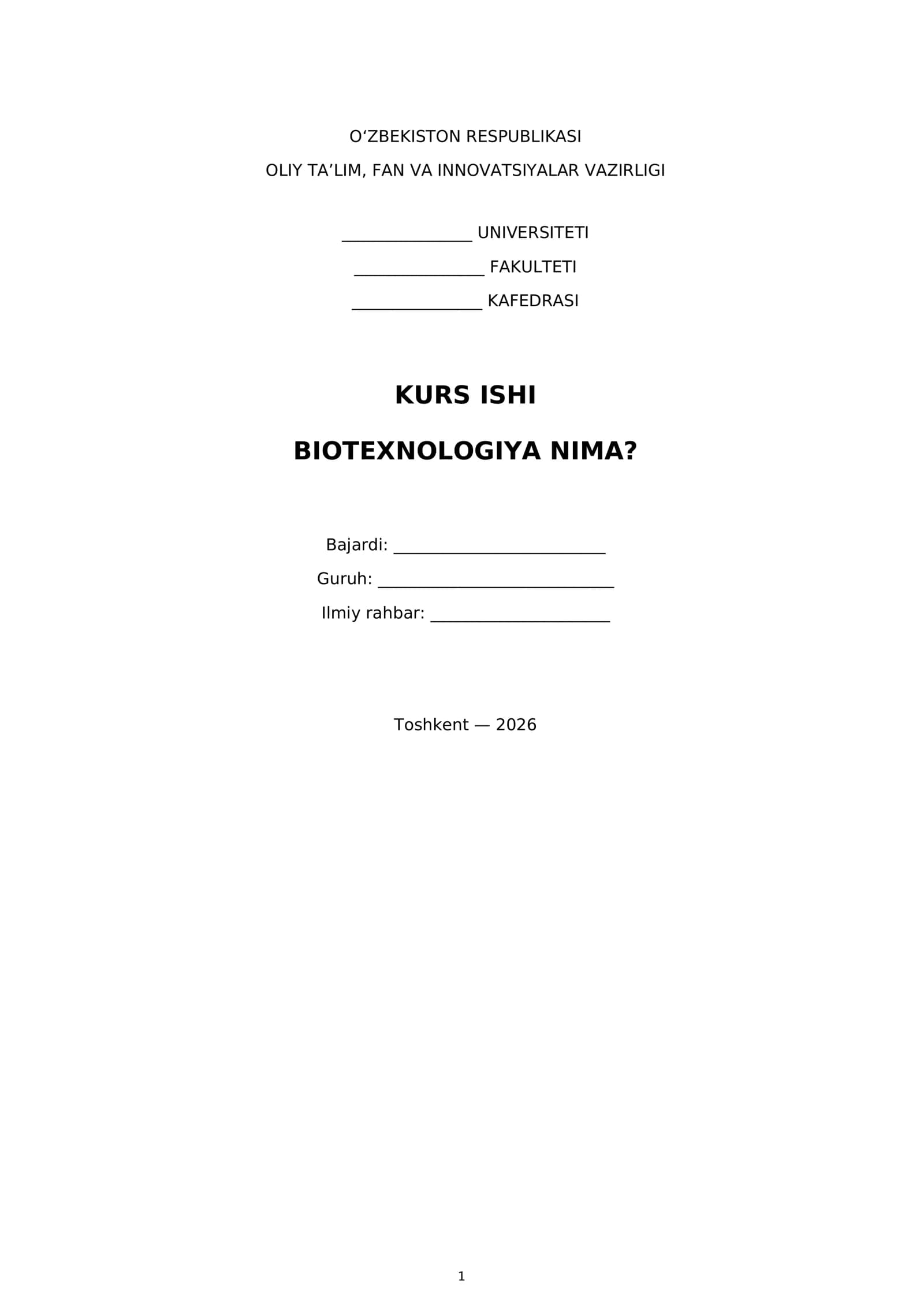 BIOTEXNOLOGIYA NIMA?
