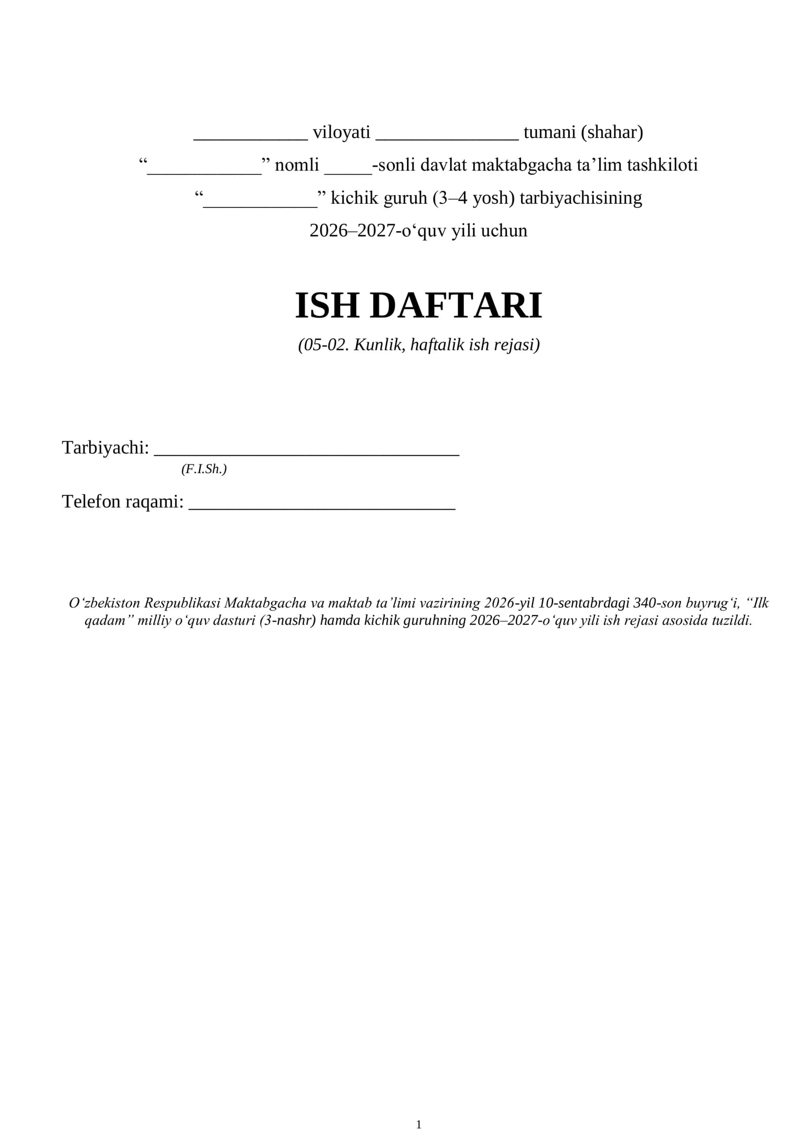 Tarbiyachining 05-02 ish jurnali (ish rejasi) to'ldirilgan xolati 1 yillik (kichik gurux) 2026-2027 yil