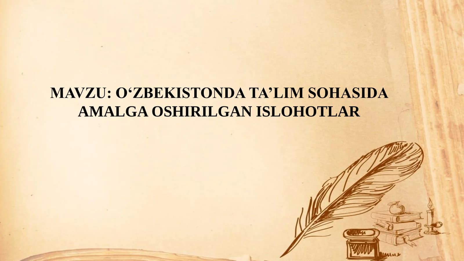 O‘ZBEKISTONDA_TA’LIM_SOHASIDA_AMALGA_OSHIRILGAN_ISLOHOTLAR. Taqdimot