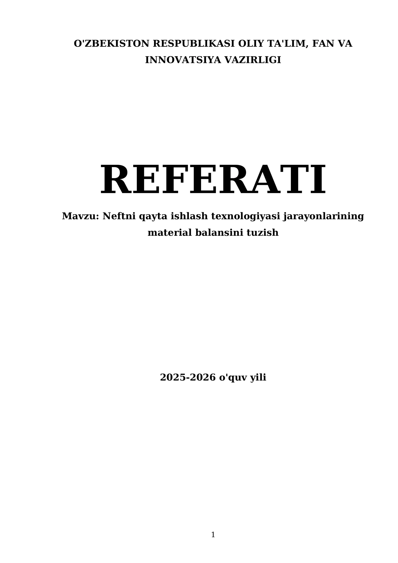 Neftni qayta ishlash texnologiyasi jarayonlarining material balansini tuzish