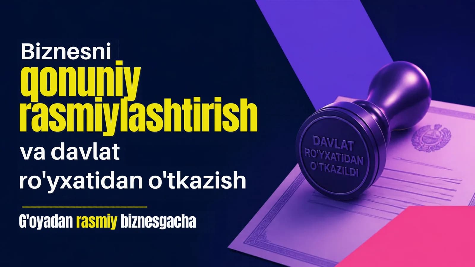 biznesni qonuniy rasmiylashtirish va davlat roʻyxatidan oʻtkazish