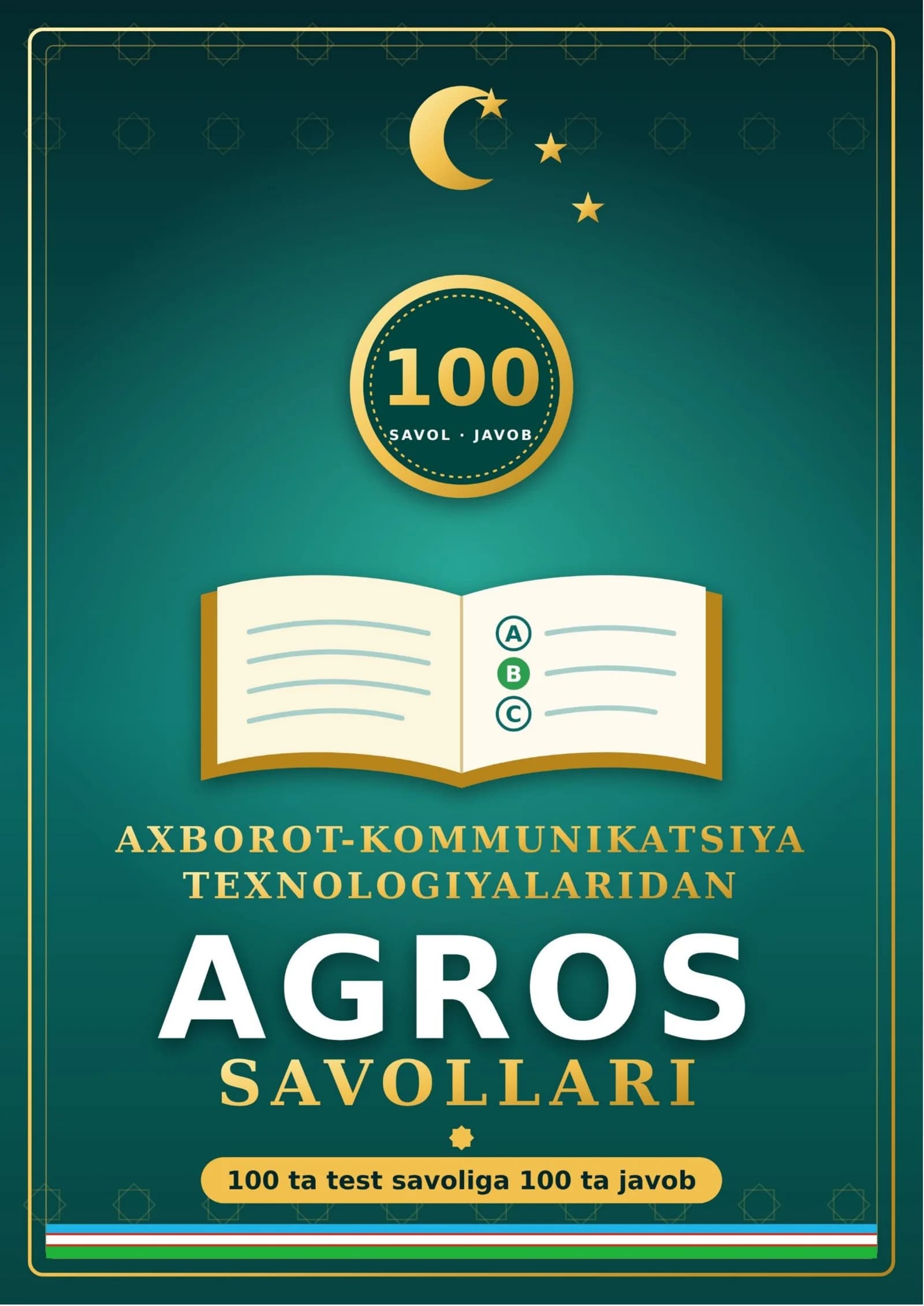 AXBOROT-KOMMUNIKATSIYA TEXNOLOGIYALARIDAN AGROS TEST SAVOLLARI (2026)