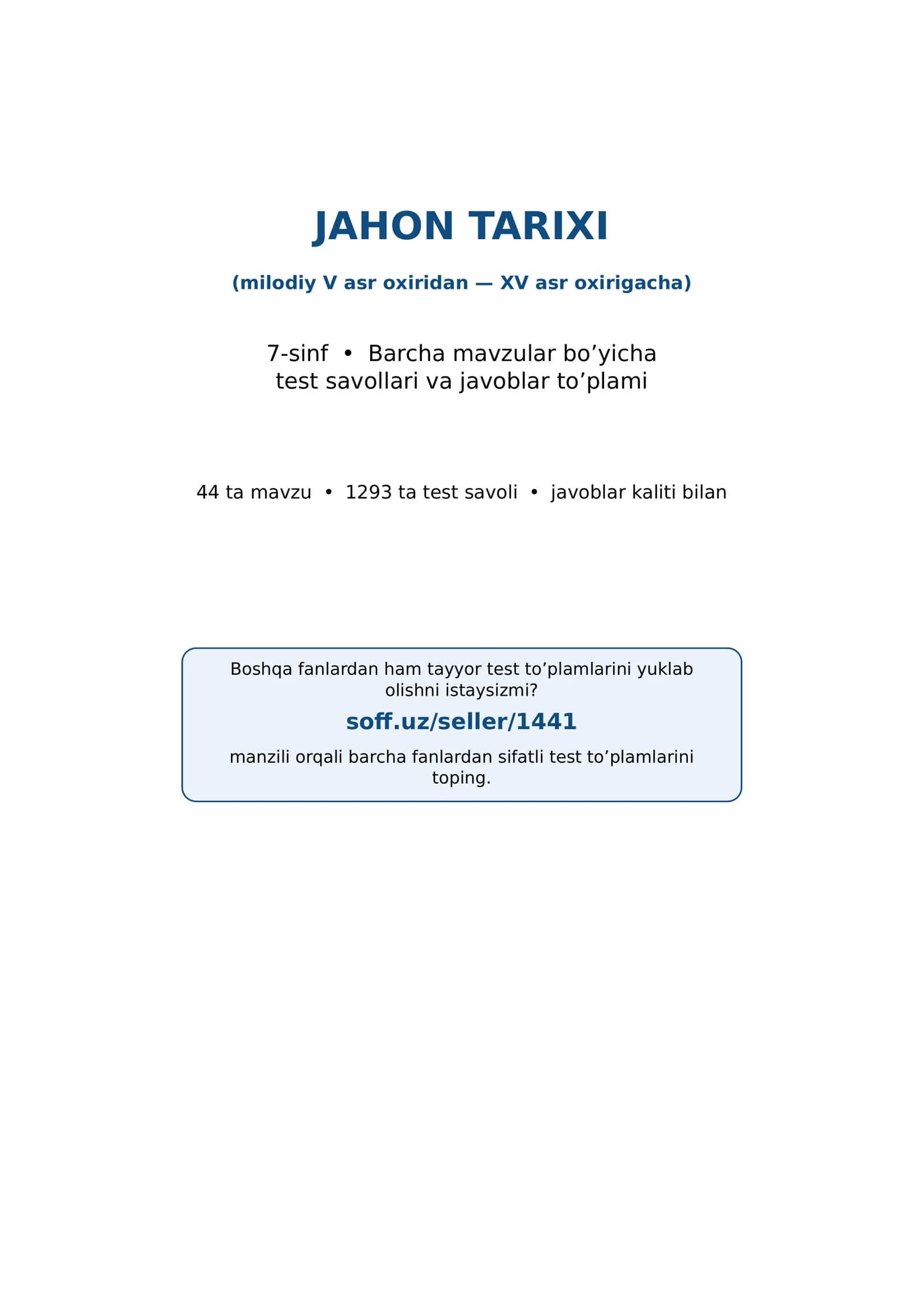 7-sinf Jahon tarixi fanidan mavzulashtirilgan test va savollar to'plami