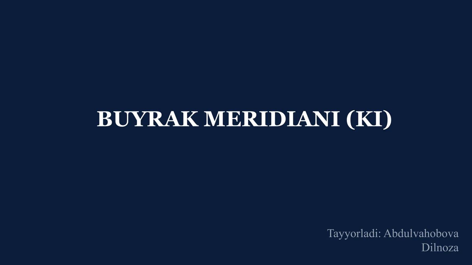 BUYRAK MERIDIANI (KI)