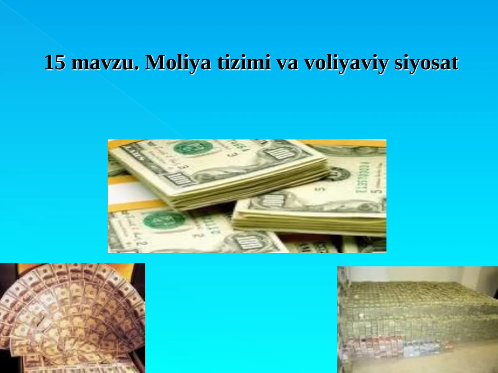Moliya tizimi va voliyaviy siyosat
