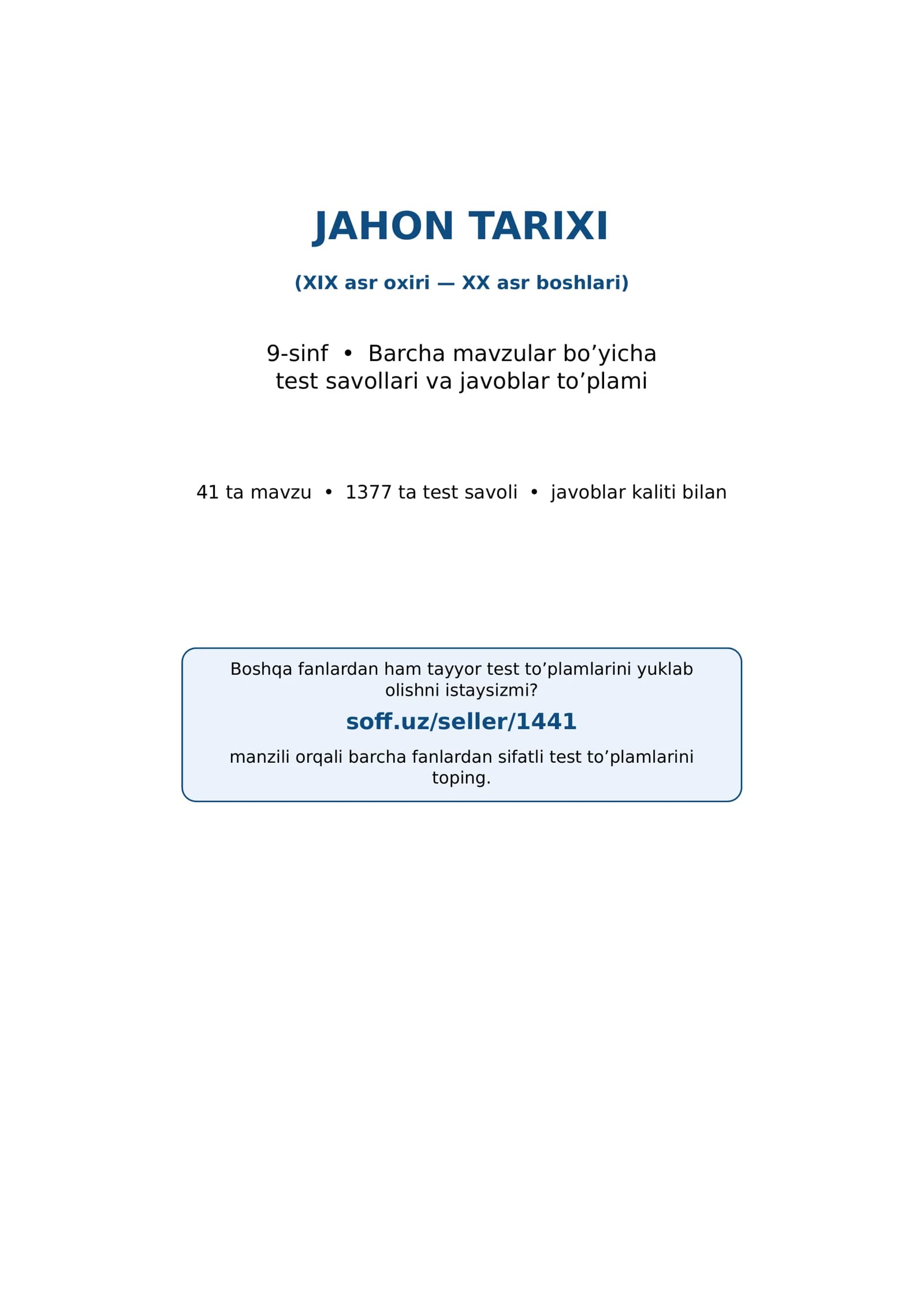 9-sinf Jahon tarixi fanidan mavzulashtirilgan test va savollar to'plami