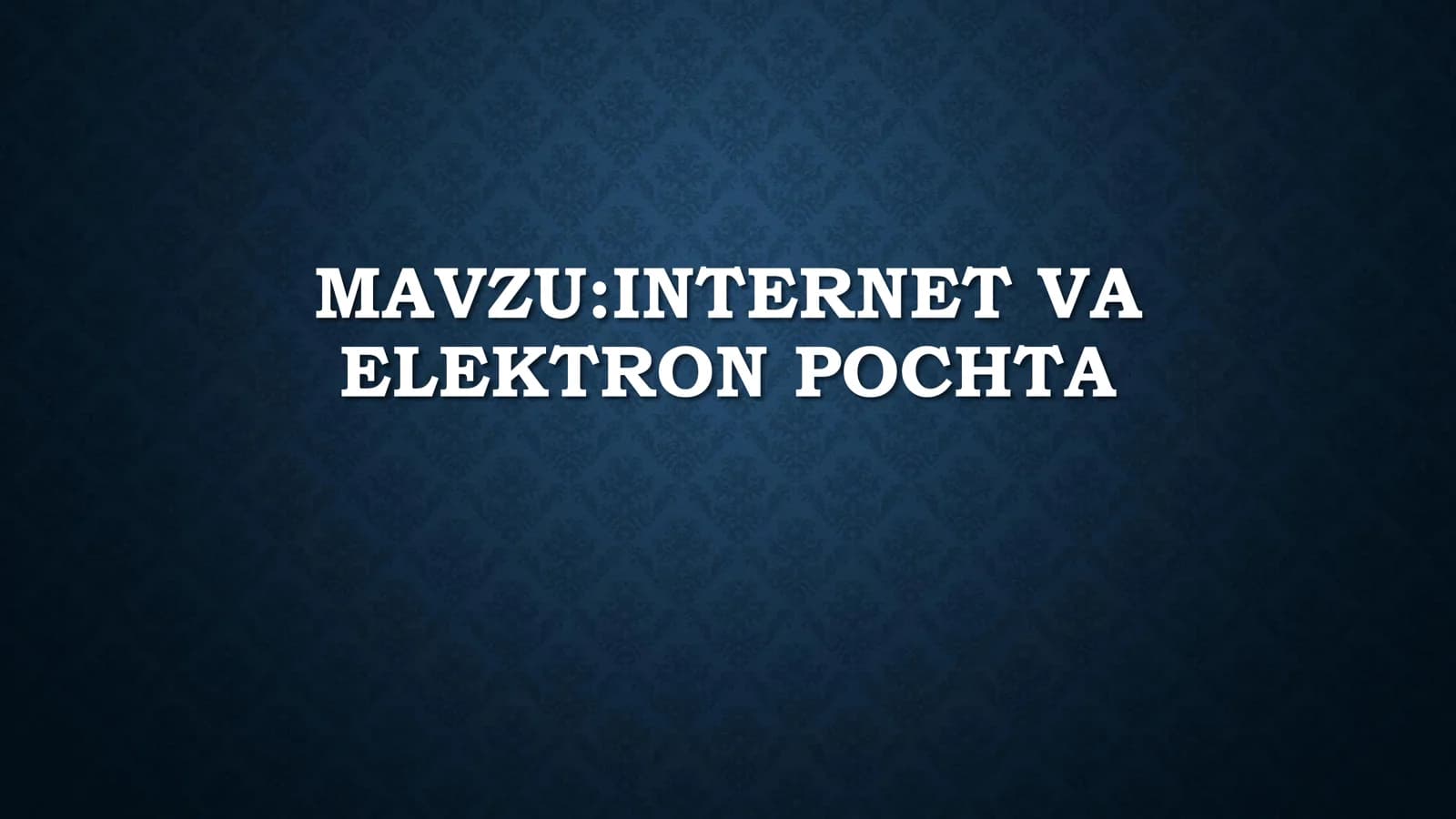 internet va elektron pochta