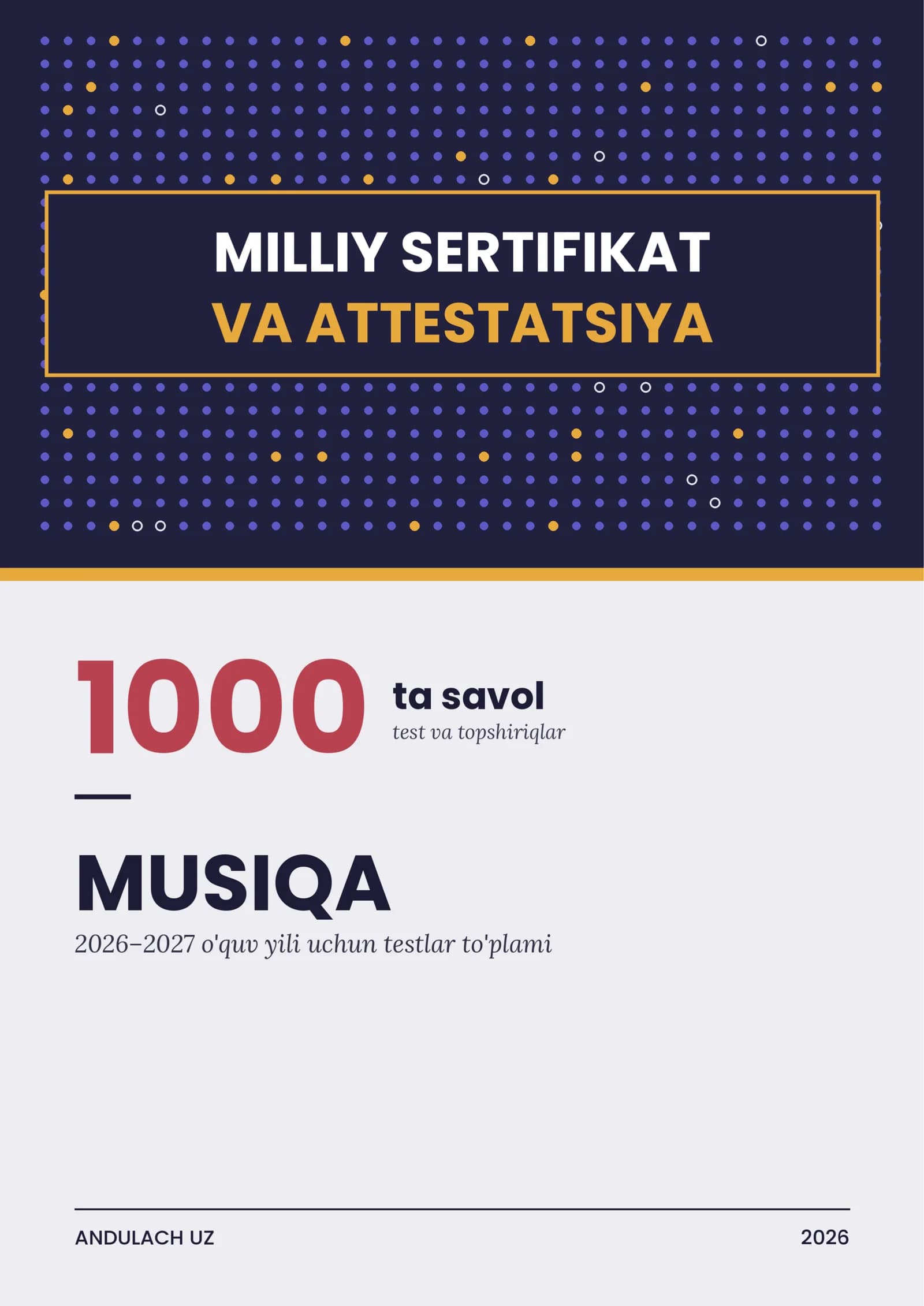 Musiqa fanidan Milliy sertifikat va Attestatsiya savollari va testlar. 1000 ta javoblari.