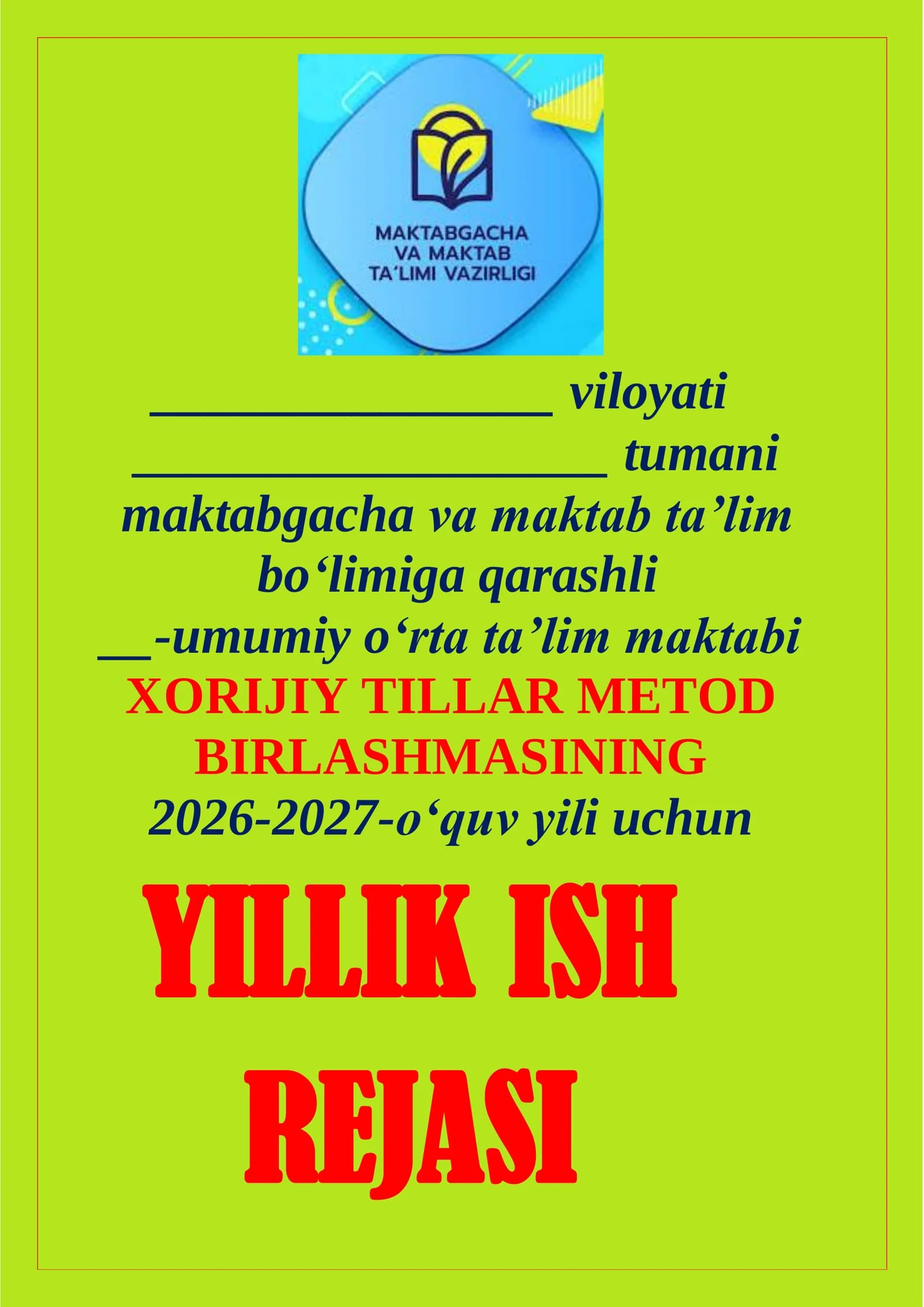 MAKTABGACHA VA MAKTAB TA’LIMI VAZIRLIGINING USTUVOR VAZIFALARI