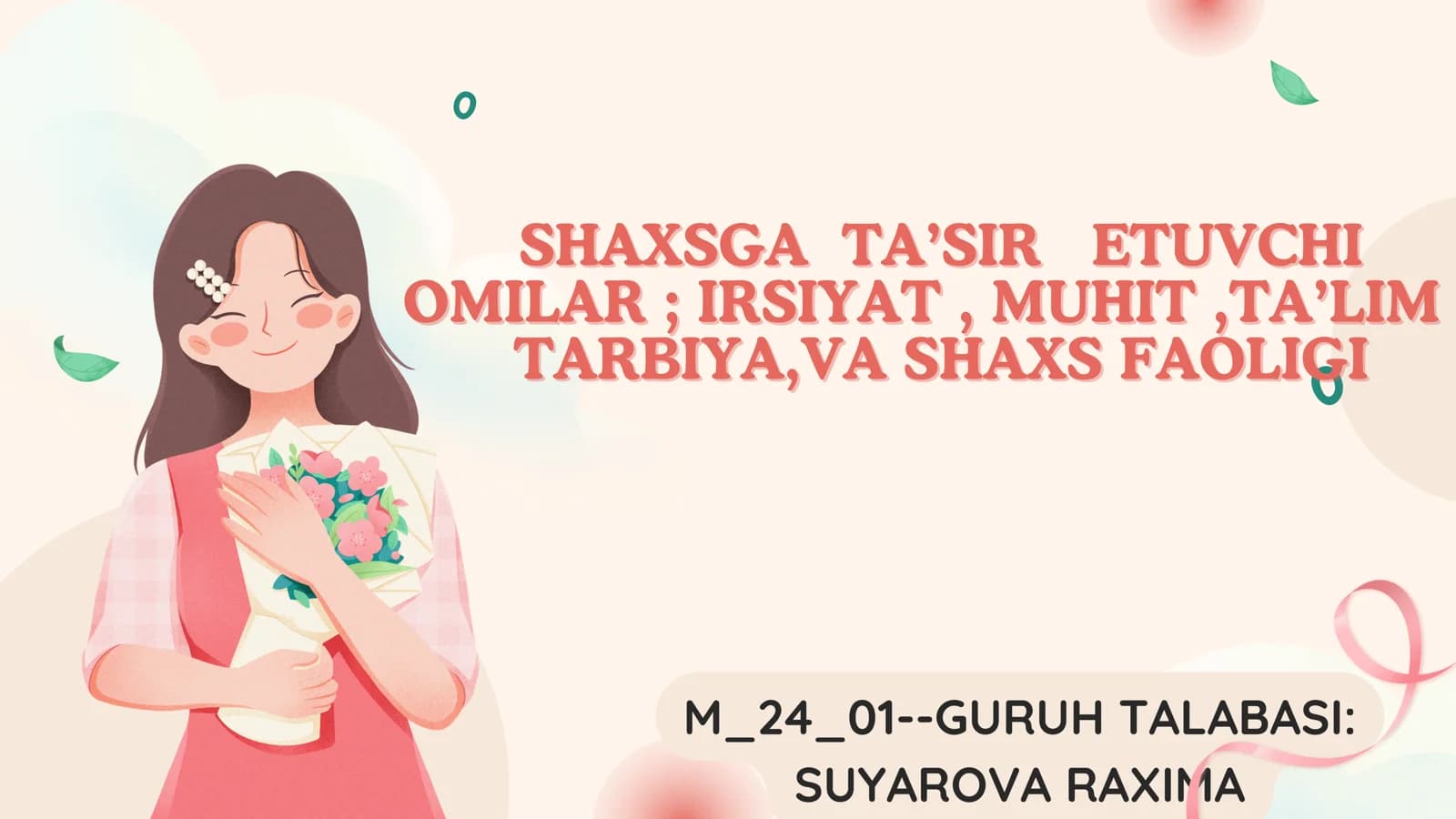 SHAXSGA TA’SIR ETUVCHI OMILAR HAR