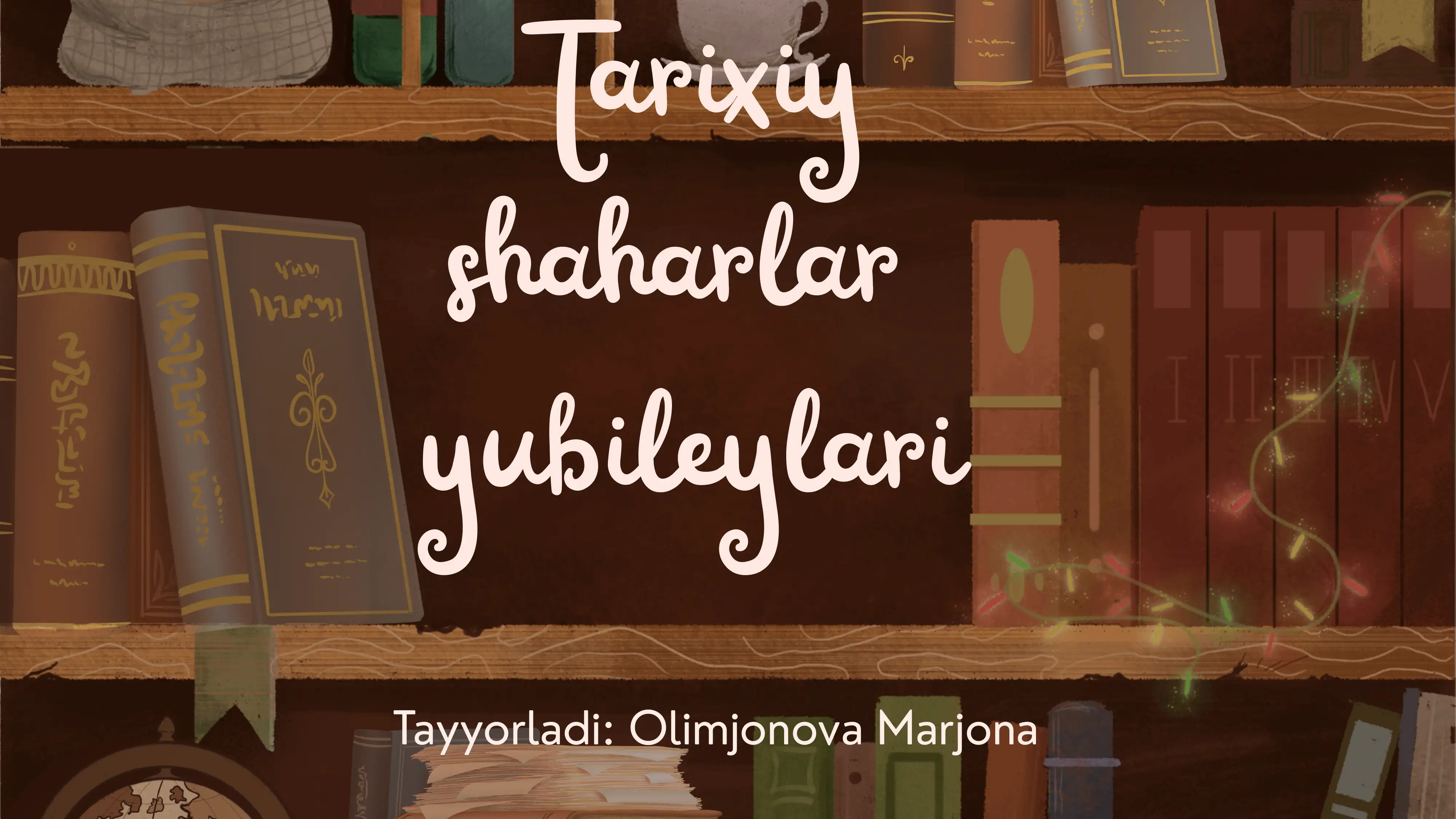 Tarixiy shaharlar yubileylari