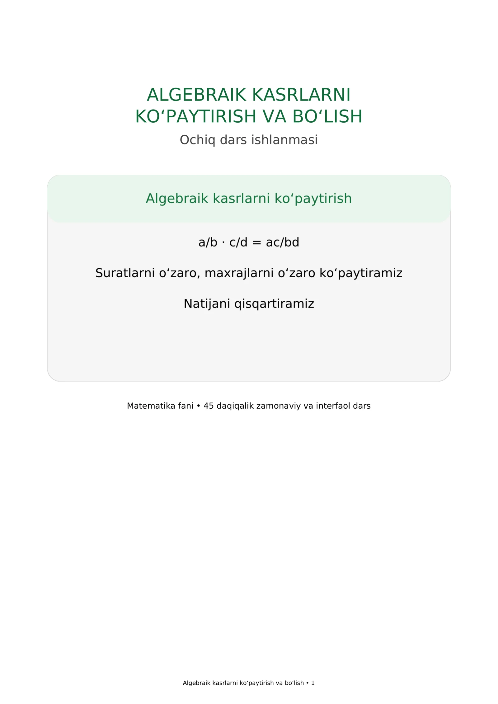 Algebraik kasrlarni ko‘paytirish va bo‘lish — Ochiq dars ishlanmasi | Matematika