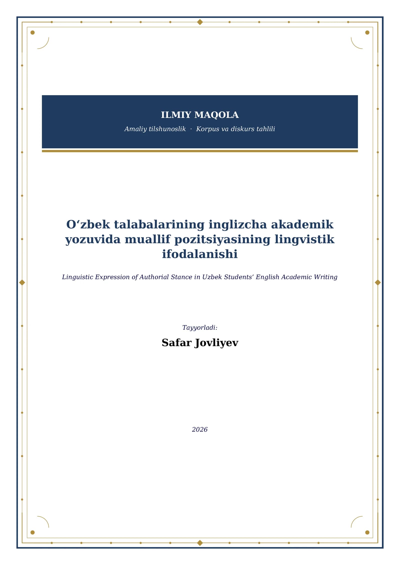 O‘zbek Talabalarining Inglizcha Akademik Yozuvida Muallif Pozitsiyasining Lingvistik Ifodalanishi
