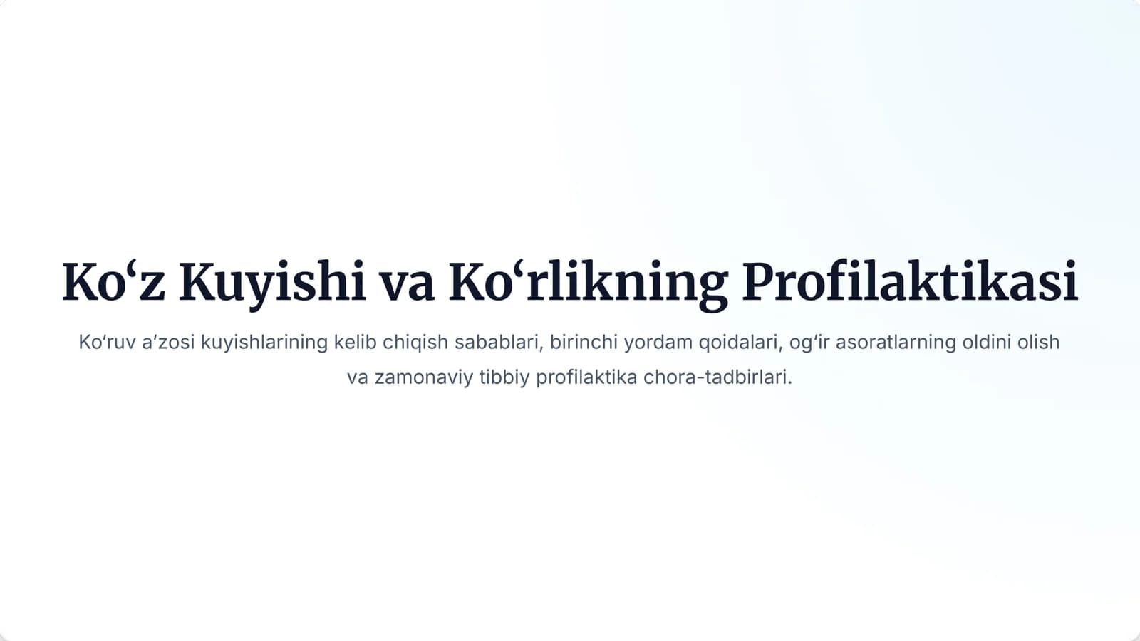 Ko‘z Kuyishi va Ko‘rlikning Proﬁlaktikasi