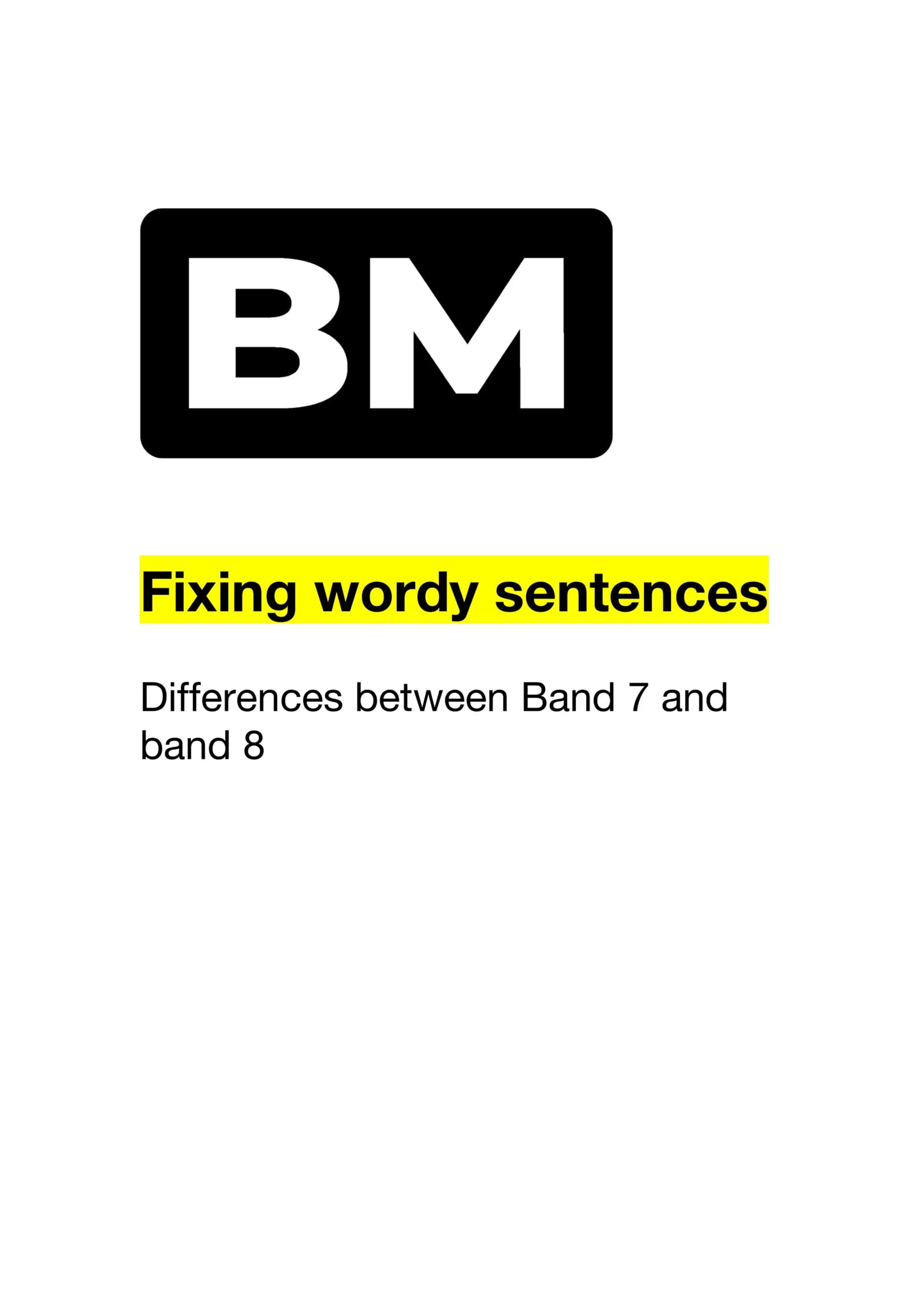 Wordy vs Precise Sentences