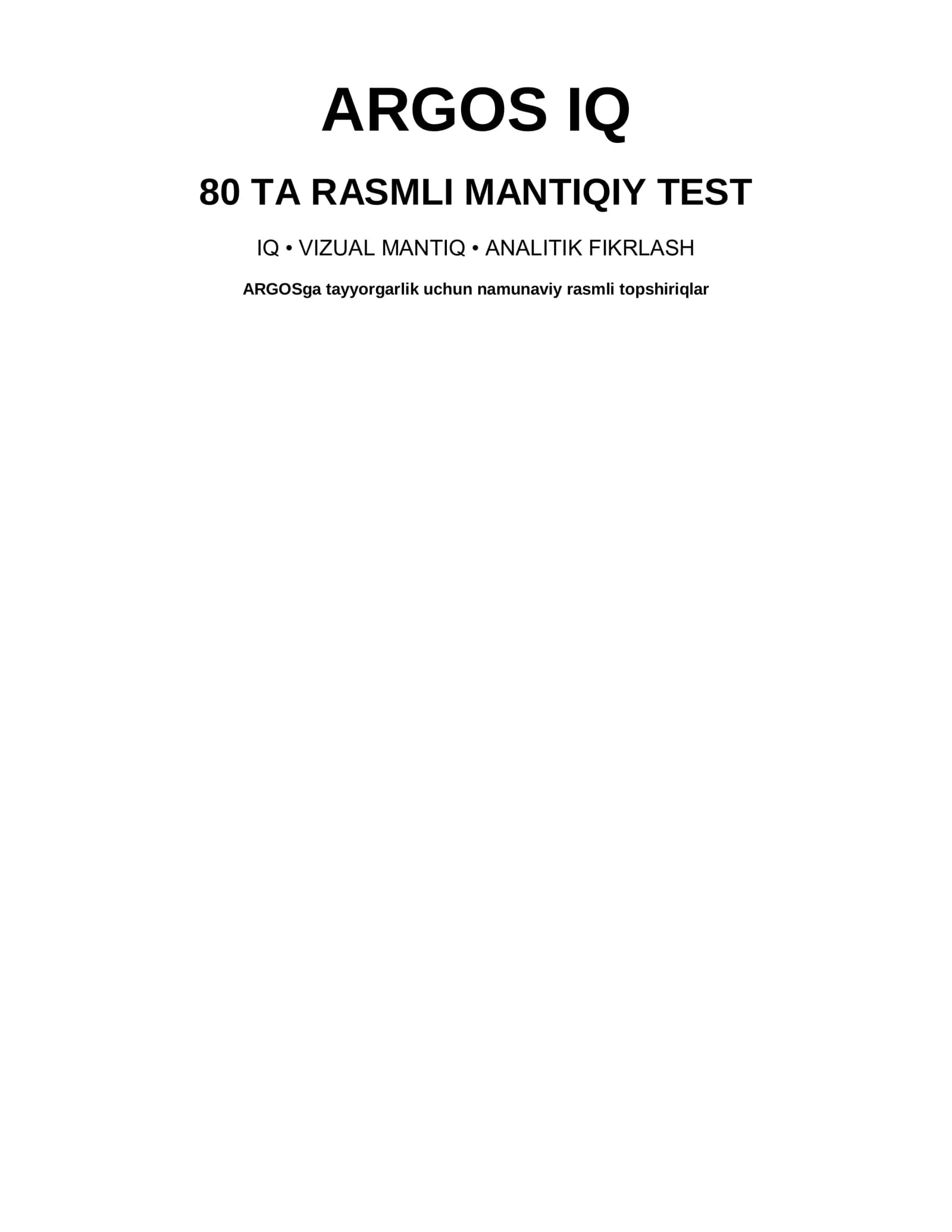 ARGOS IQ — 80 ta rasmli mantiqiy test