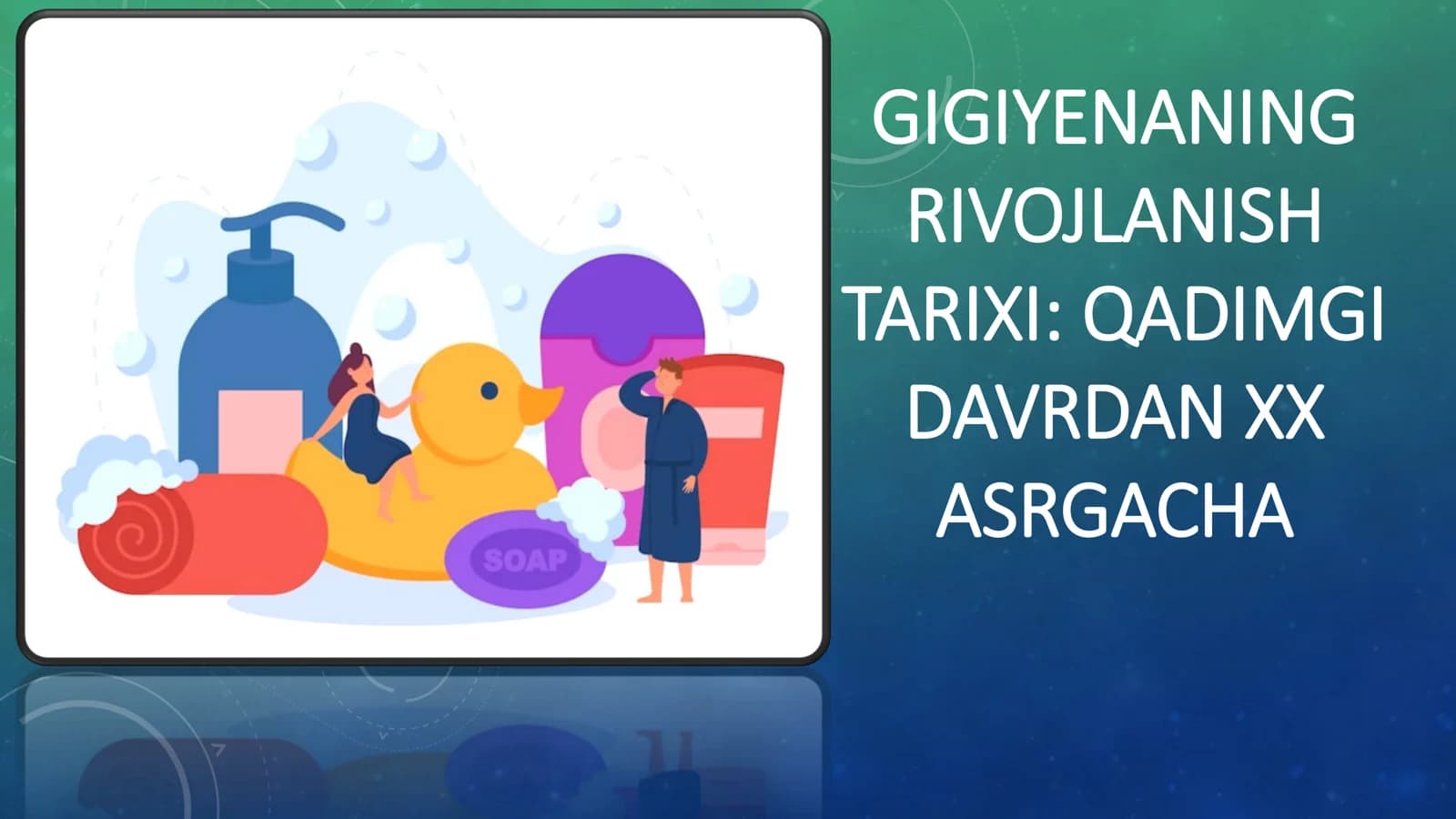 Gigiyenaning rivojlanish tarixi