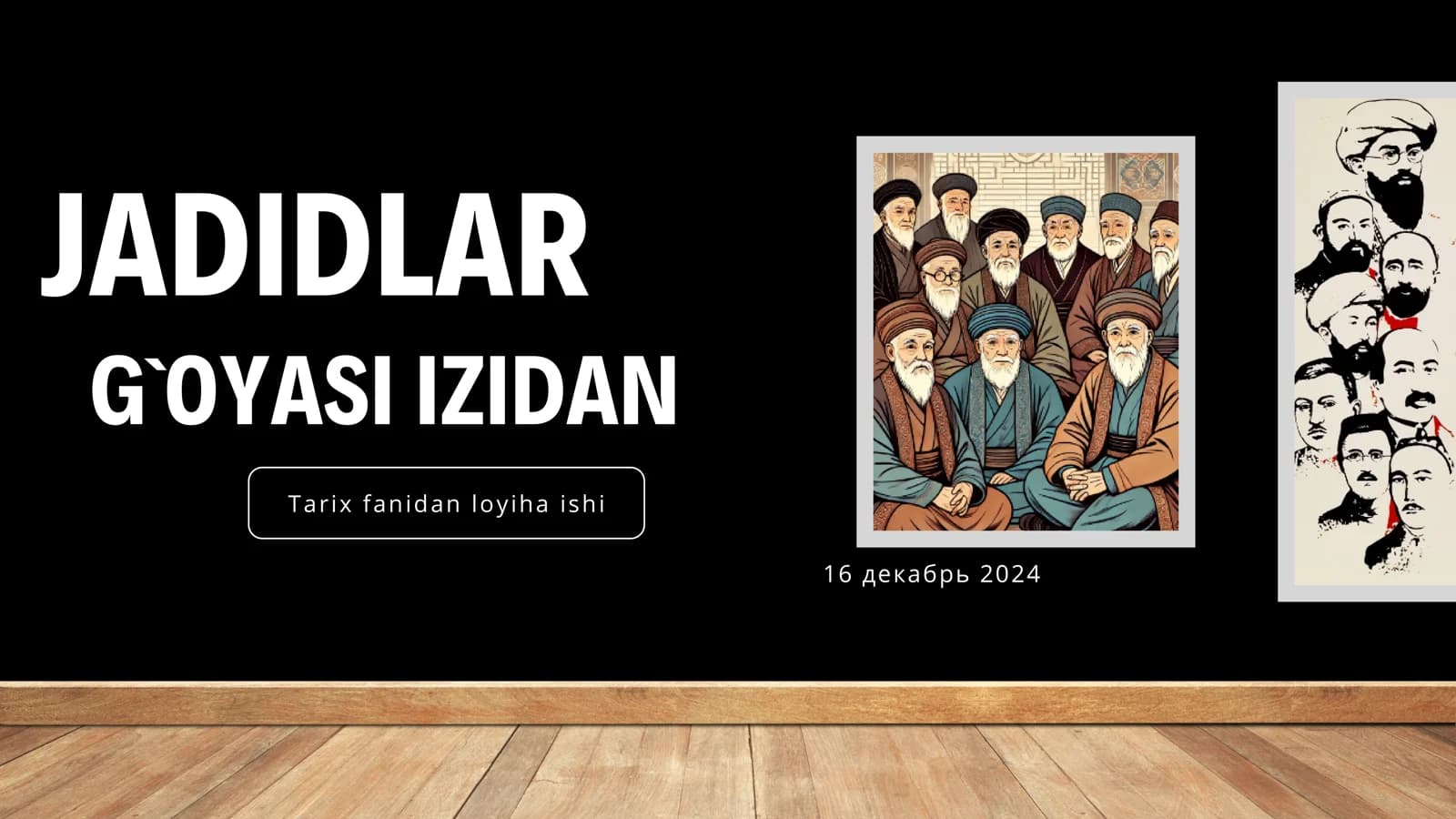 Jadidlar g`oyasi izidan prezentatsiya