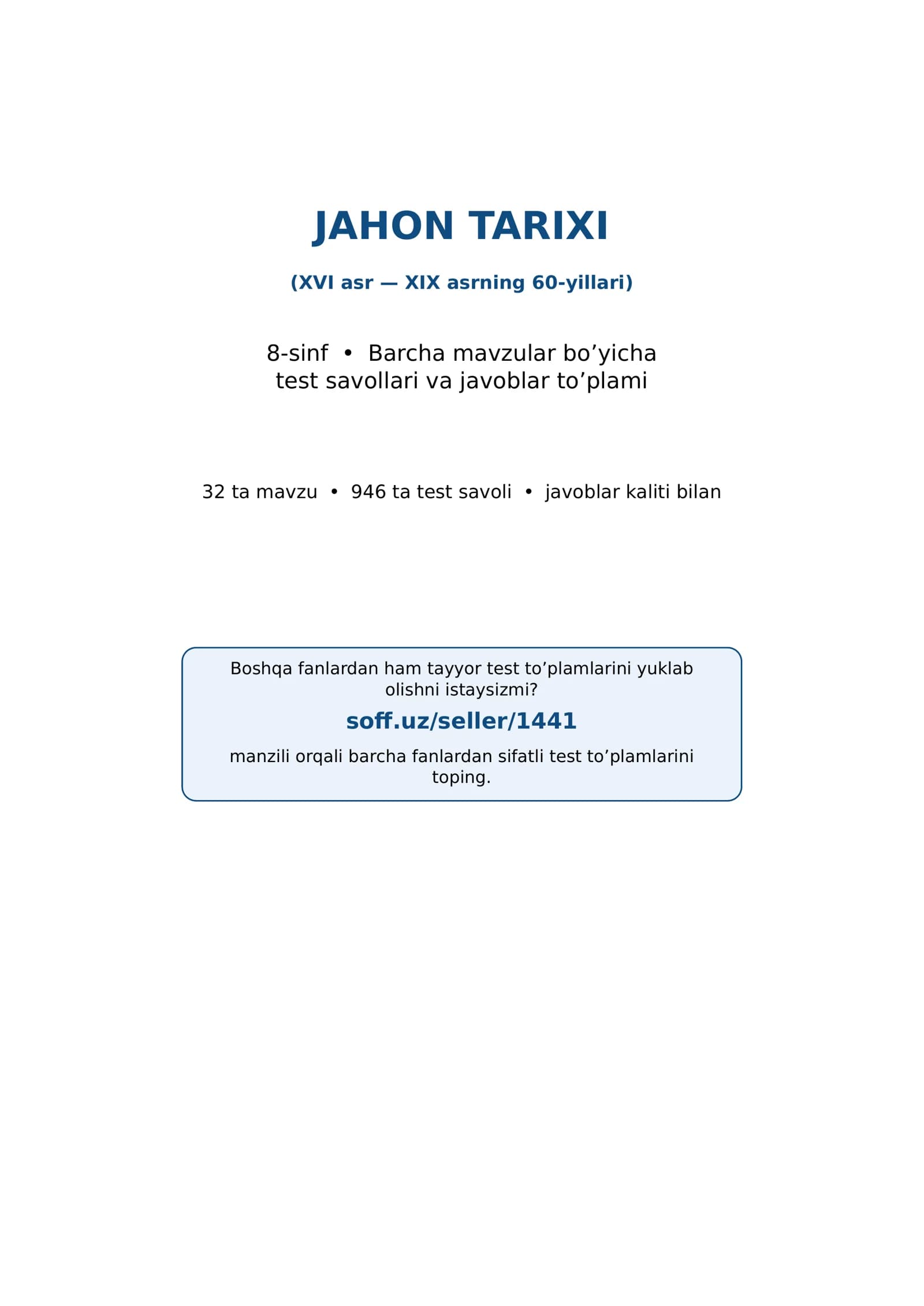 8-sinf Jahon tarixi fanidan mavzulashtirilgan test va savollar to'plami