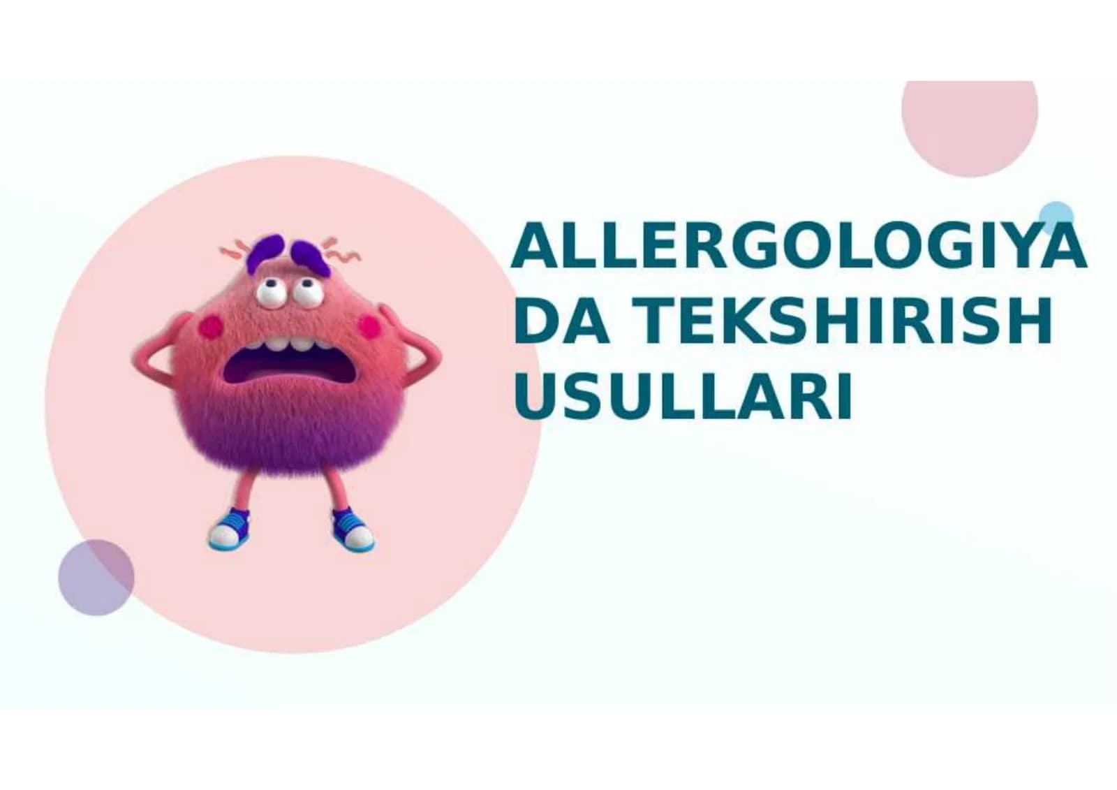 ALLERGOLOGIYADA TEKSHIRISH USULLARI
