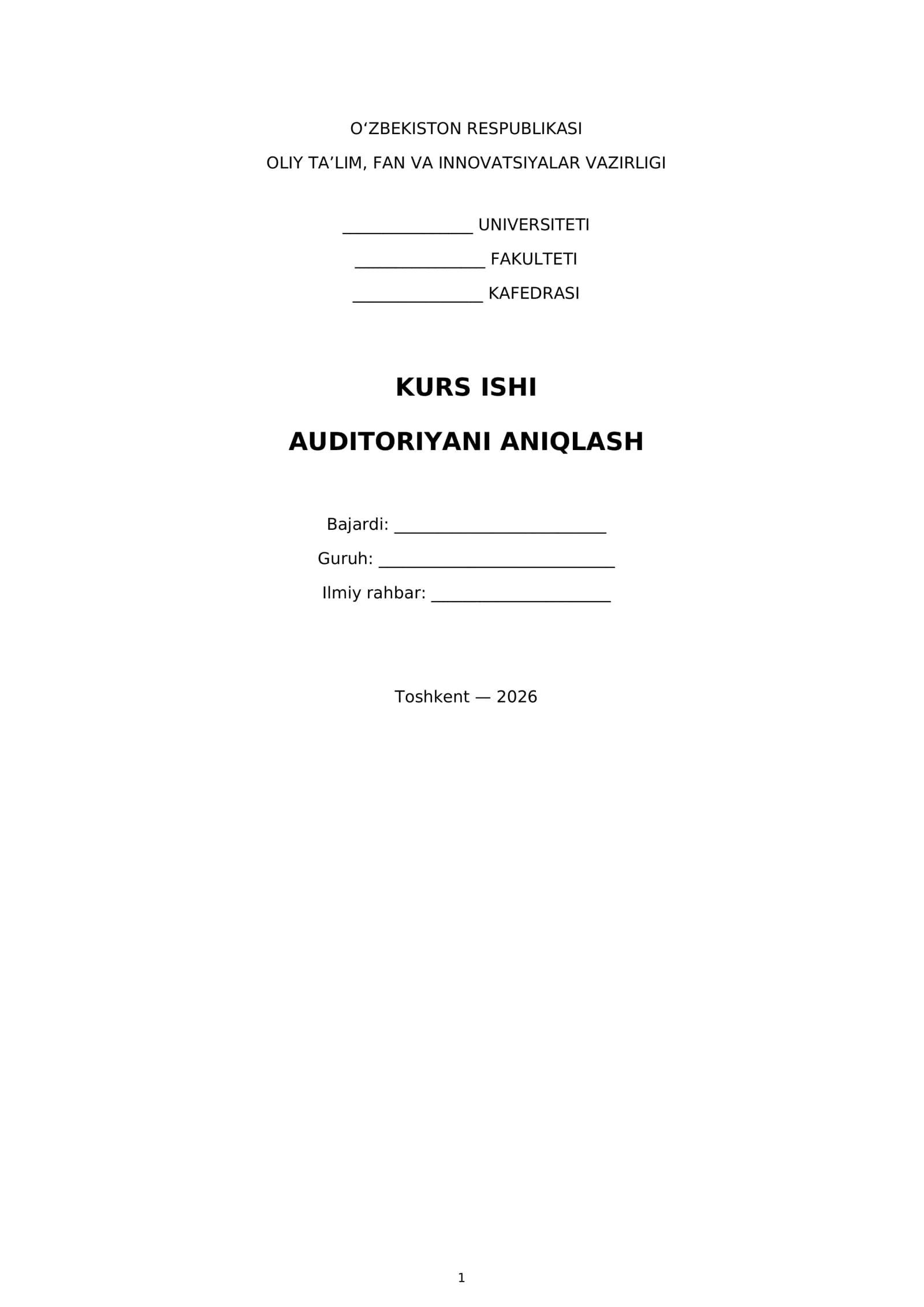 Ushbu kurs ishining mavzusi — “Auditoriyani aniqlash”