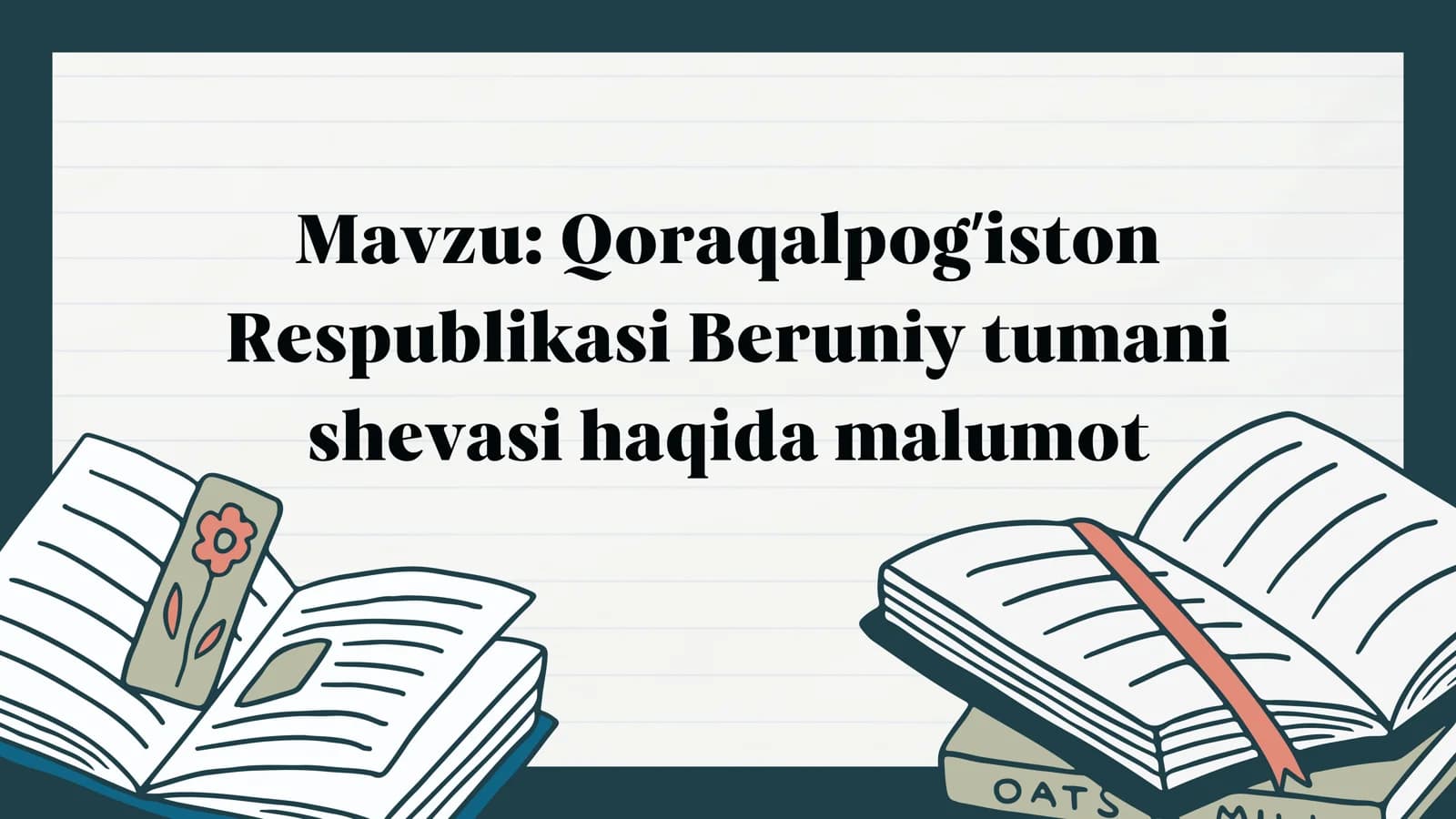 Qoraqalpogʼiston Respublikasi Beruniy tumani shevasi haqida malumot