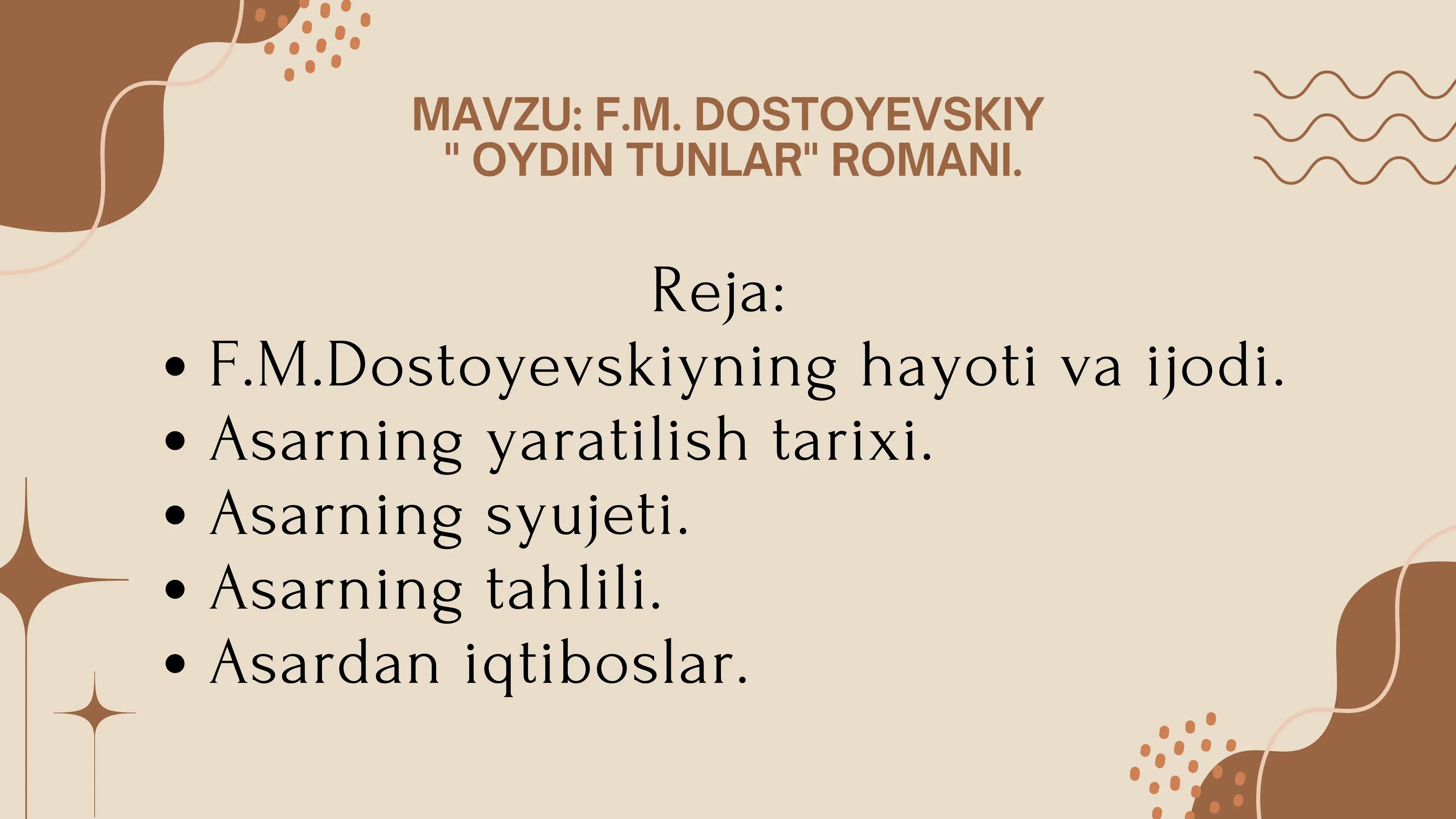 F.M. DOSTOYEVSKIY  OYDIN TUNLAR ROMANI.