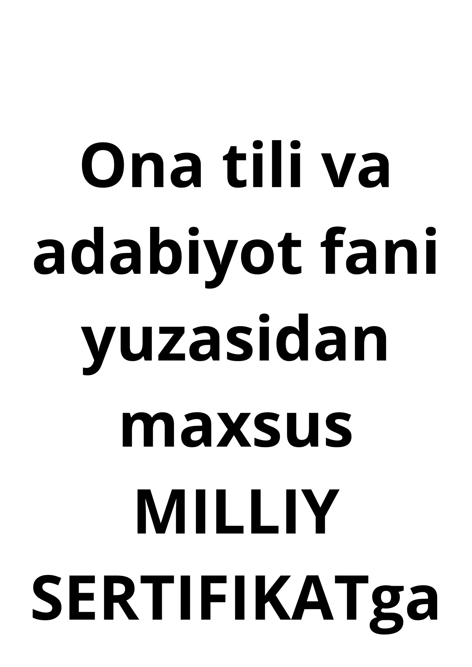 Ona tili va adabiyot fani yuzasidan maxsus MILLIY SERTIFIKATga tayyorlanuvchilar uchun esselar to'plami