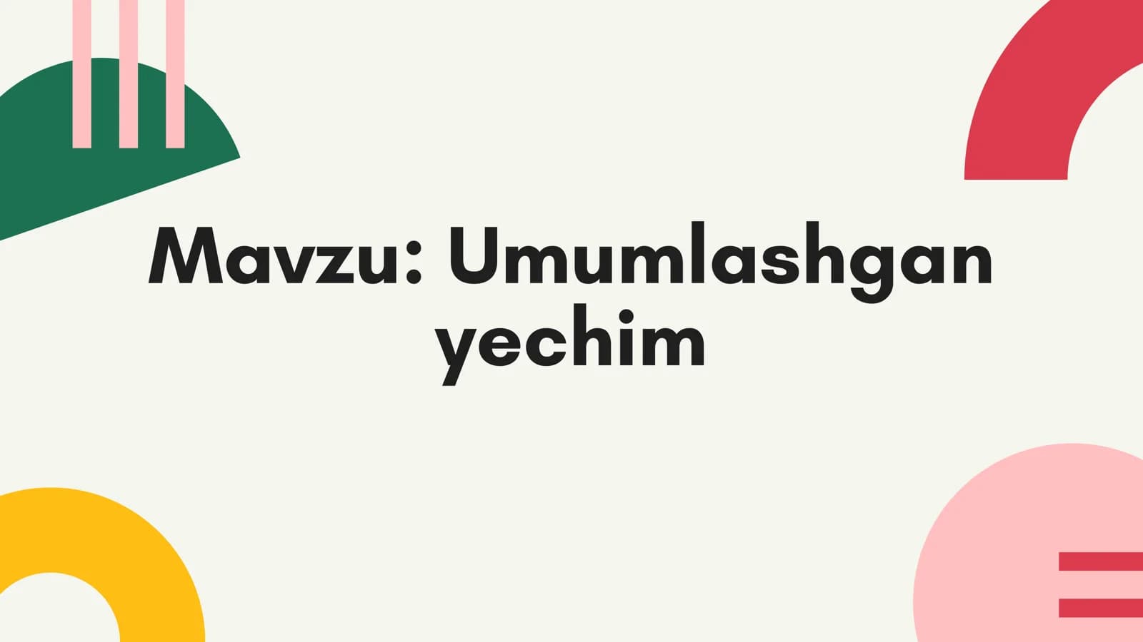 Umumlashgan yechim tushunchasi