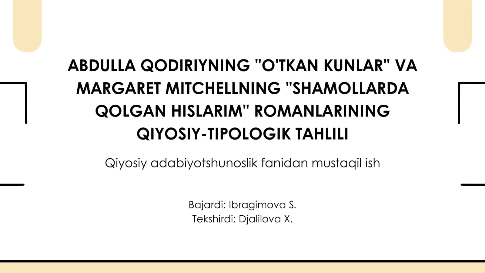 ABDULLA QODIRIYNING O'TKAN KUNLAR VA MARGARET MITCHELLNING SHAMOLLARDA QOLGAN HISLARIM ROMANLARINING QIYOSIY-TIPOLOGIK TAHLILI