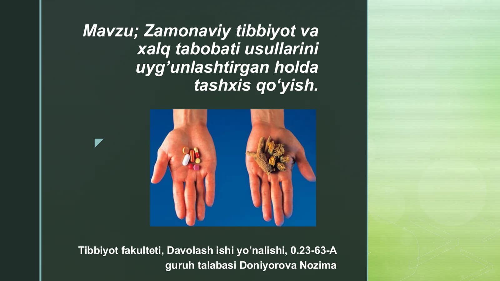 Zamonaviy tibbiyot va xalq tabobati usullari
