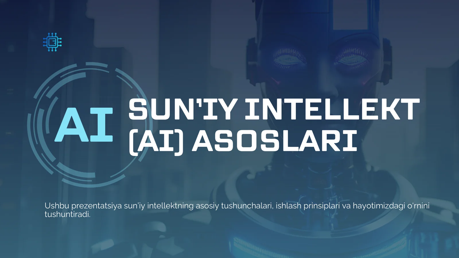 AI Sun’iy intellekt asoslari