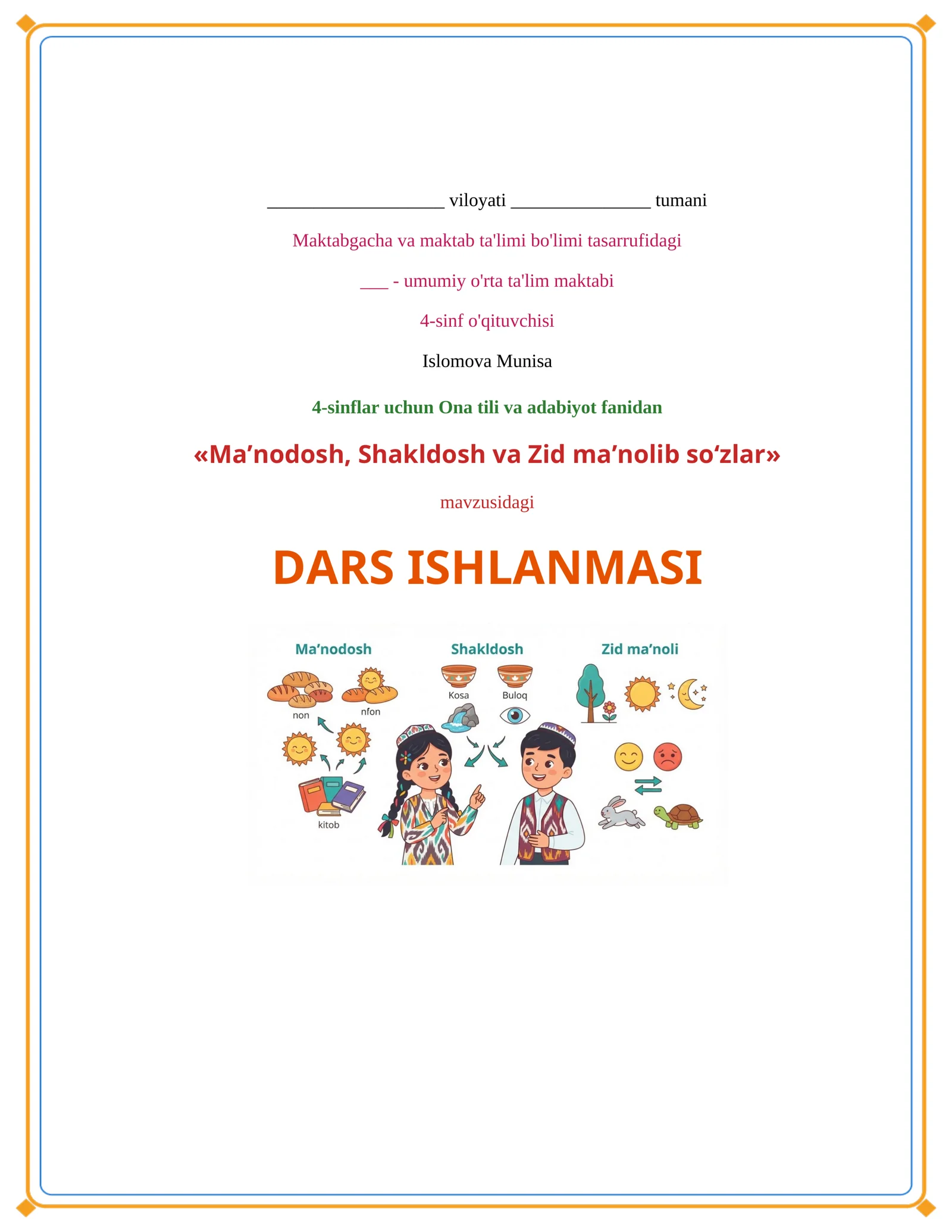 Lesson on Ma’nodosh , Shakldosh va Zid ma’nolibsoʻzlar