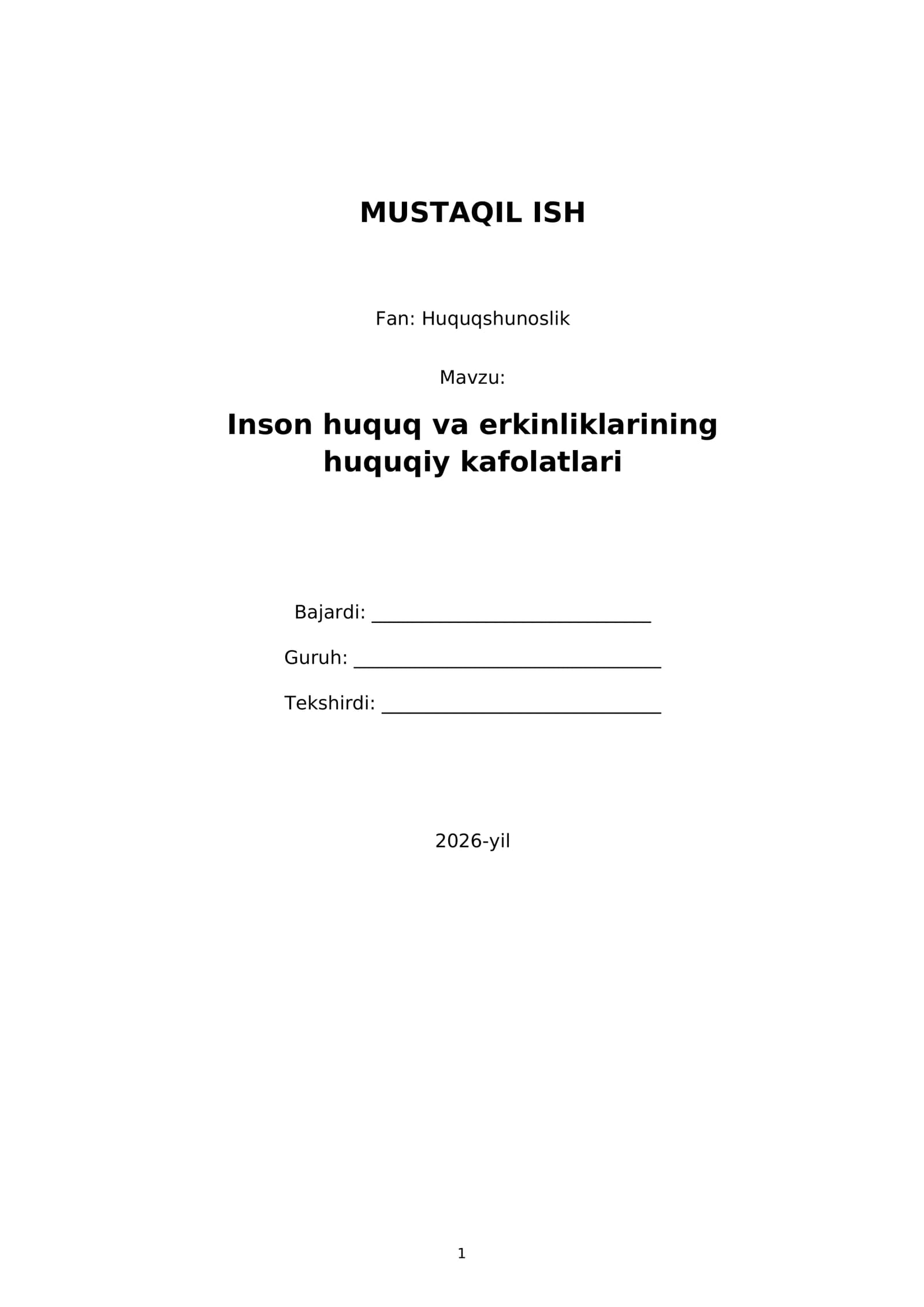 Inson huquq va erkinliklarining huquqiy kafolatlari — Mustaqil ish