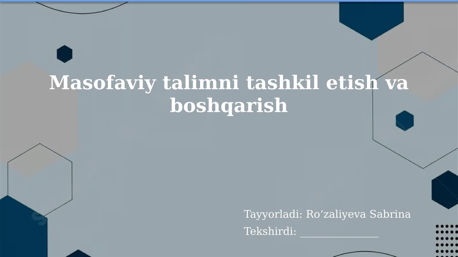 Masofaviy talimni tashkil etish va boshqarish