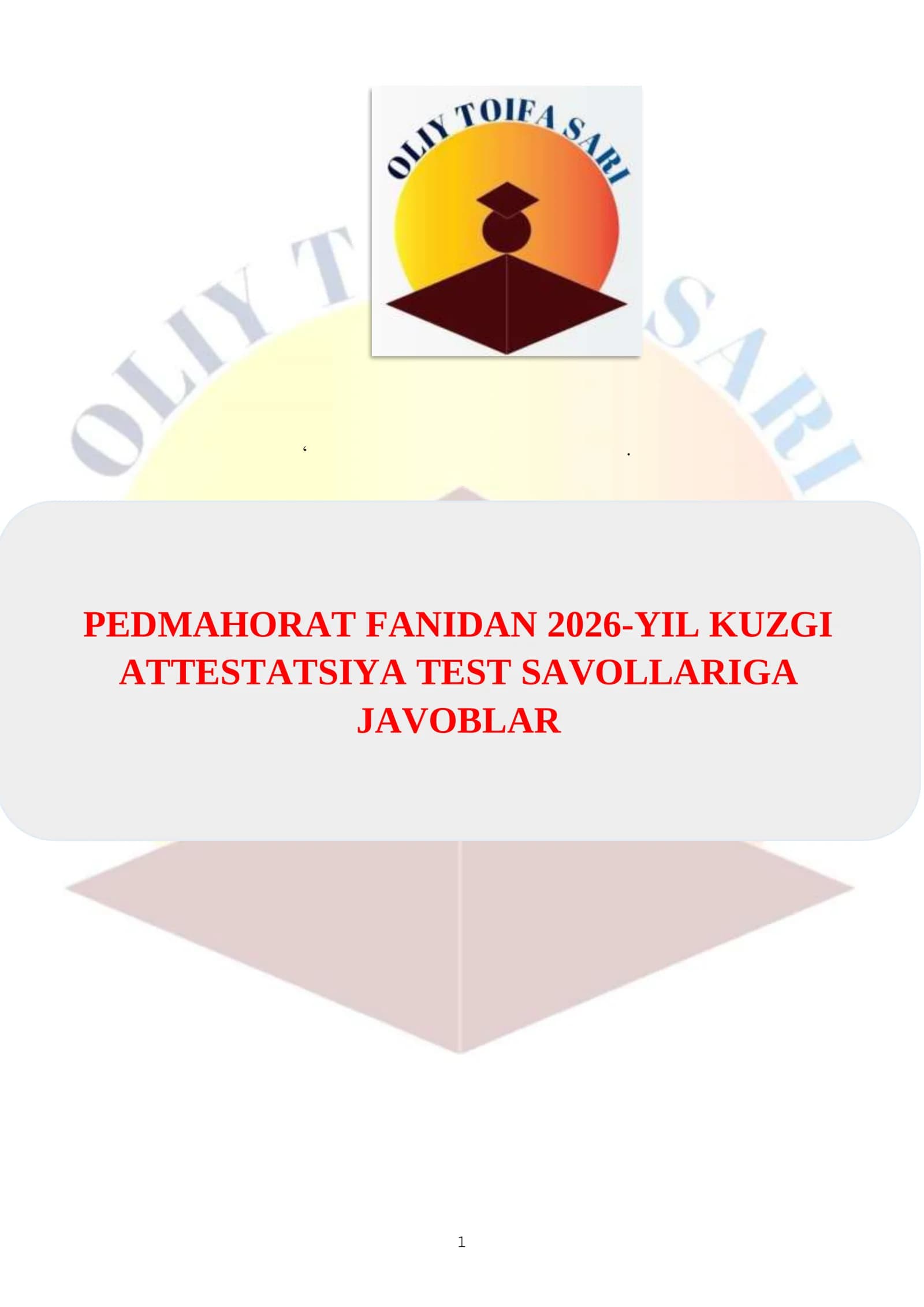 PEDMAHORAT FANIDAN 2026-YIL KUZGI ATTESTATSIYA TEST SAVOLLARIGA JAVOBLAR