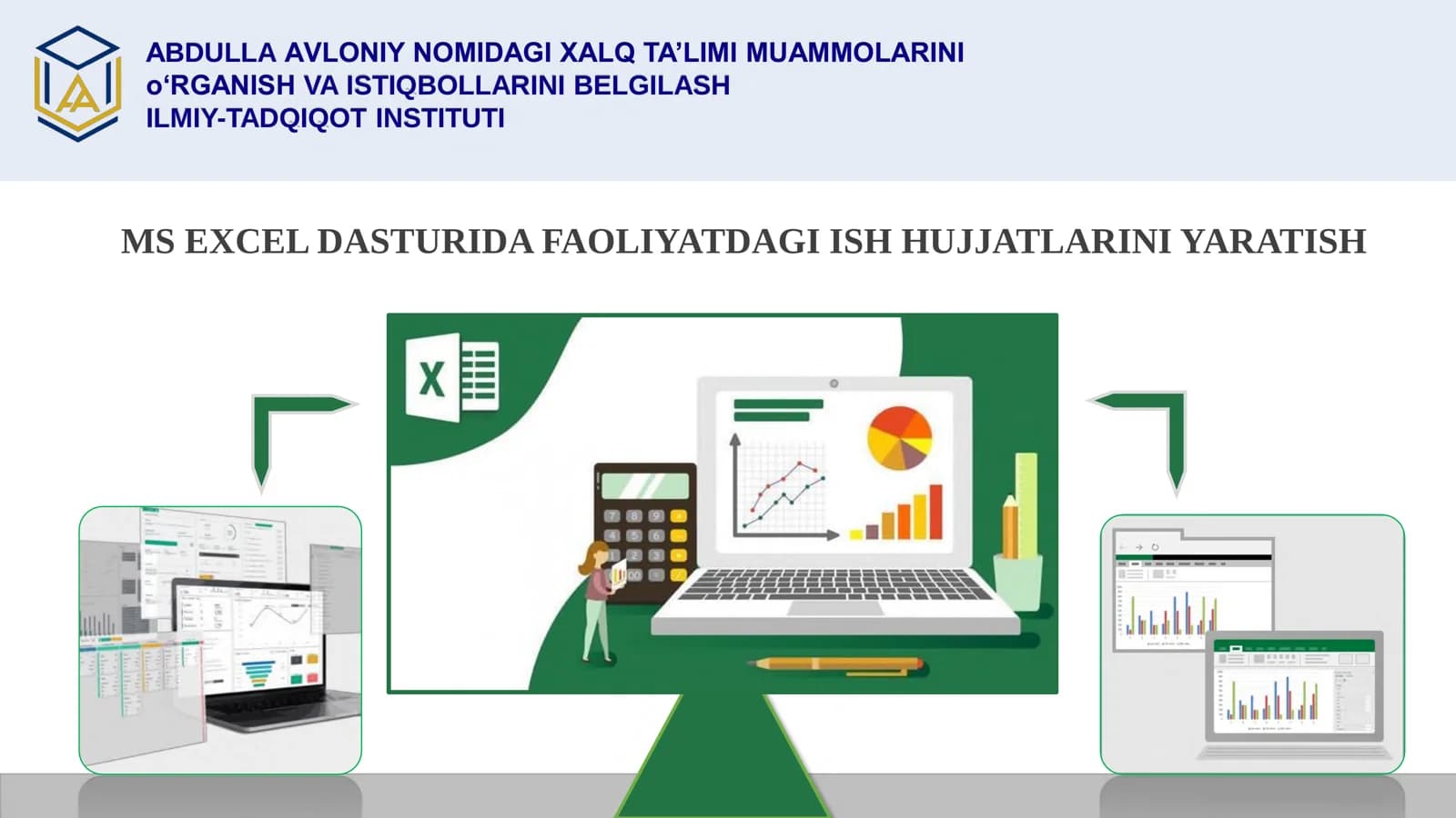MS EXCEL DASTURIDA FAOLIYATDAGI ISH HUJJATLARINI YARATISH