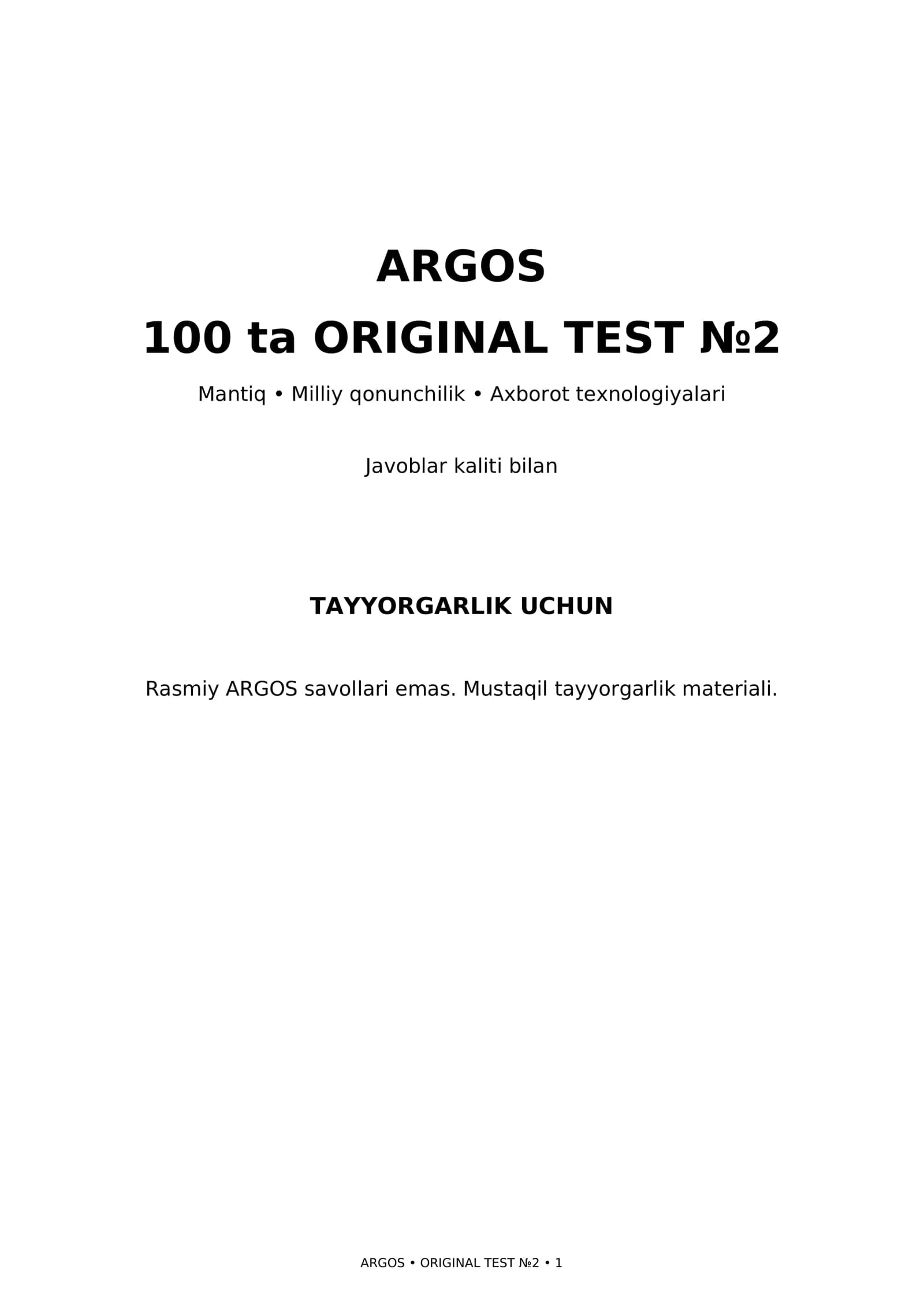 📚ARGOS imtihoniga tayyorgarlik — 100 ta ORIGINAL test №2 | Mantiq + Qonunchilik + IT
