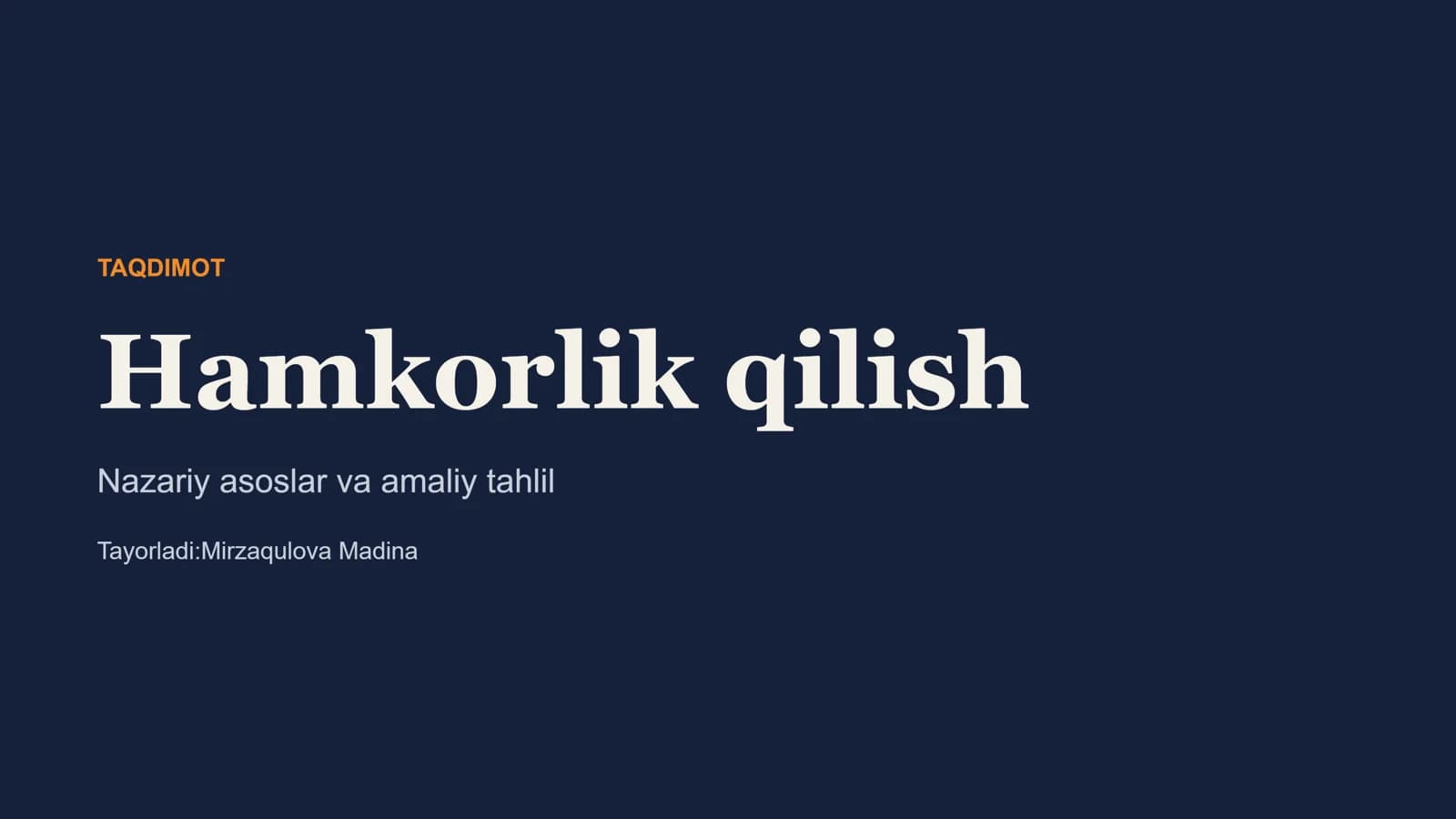 Hamkorlik qilish va hamkorlik madaniyati