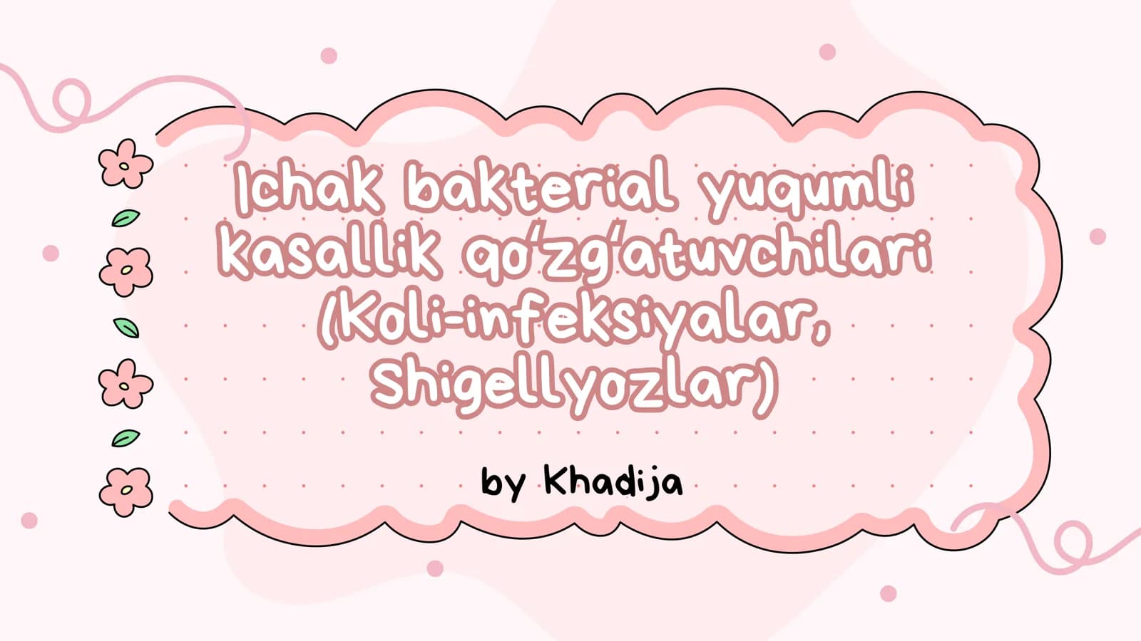 Ichak bakterial yuqumli kasallik qo‘zg‘atuvchilari (Koli-infeksiyalar, Shigellyozlar)