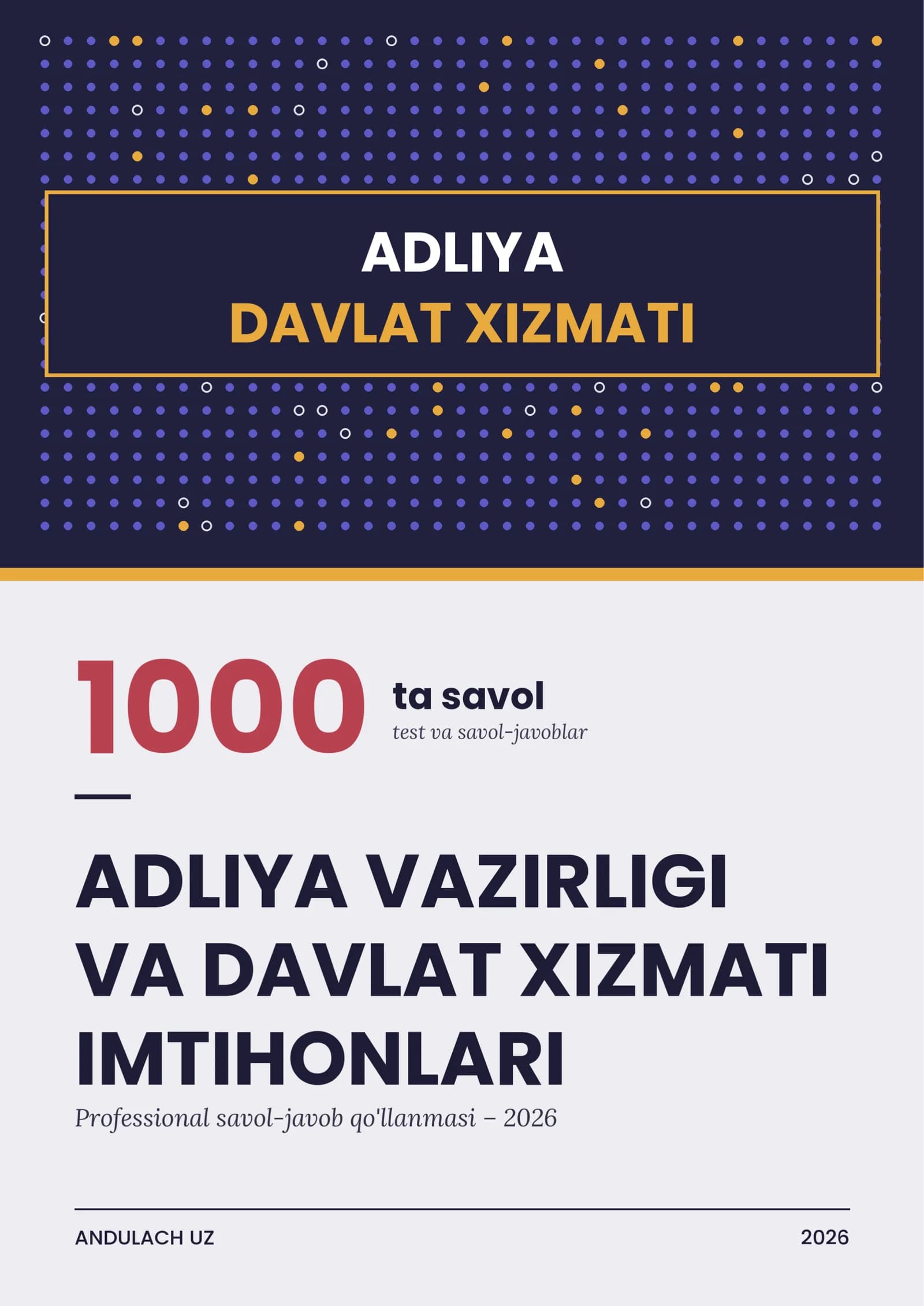 Adliya vazirligi va davlat xizmati imtihonlari 1000 ta savol-javoblar. Testlar. Psixologik testlar va savollar