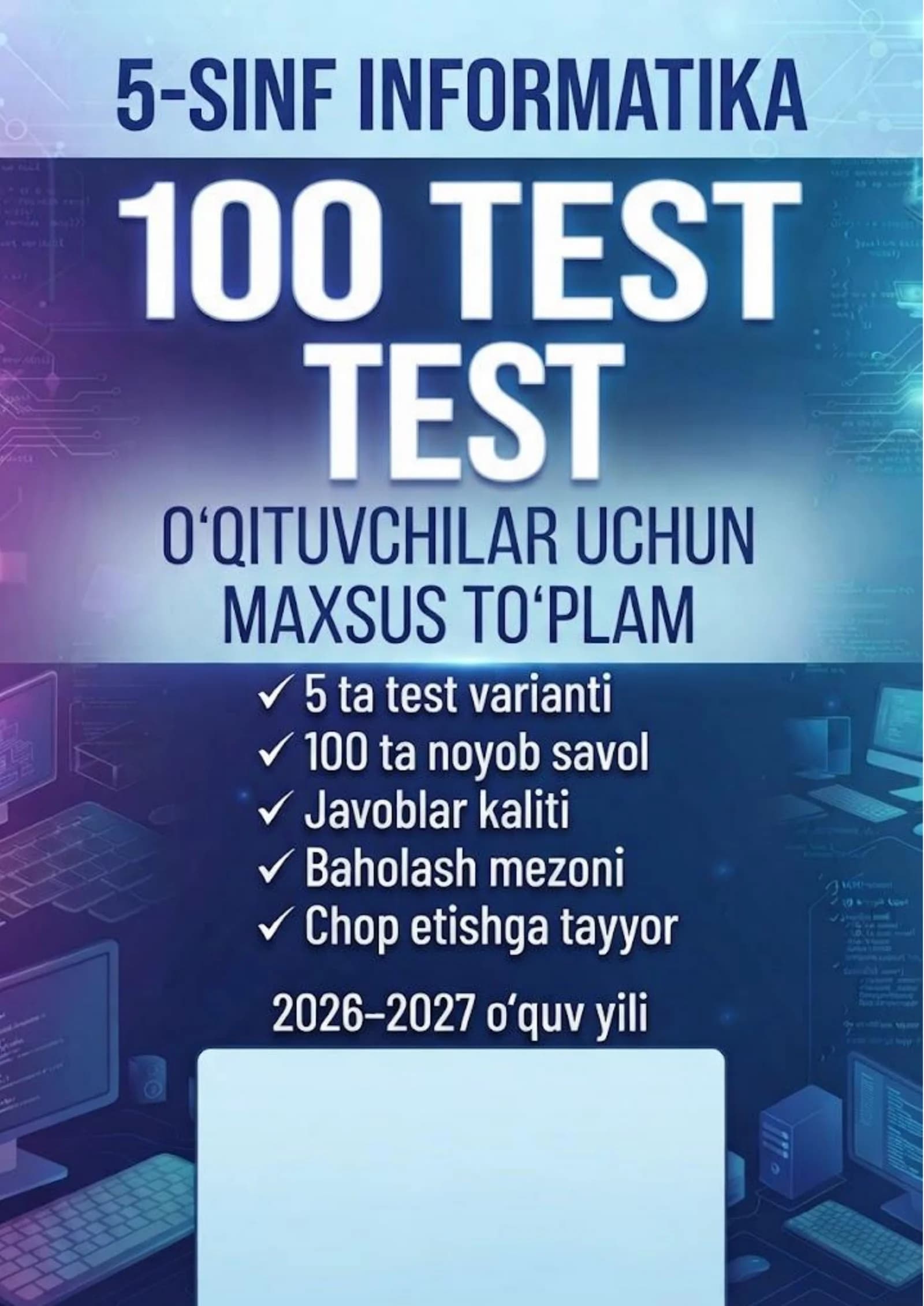 5-sinf Informatika — 100 ta Test | O‘qituvchilar uchun