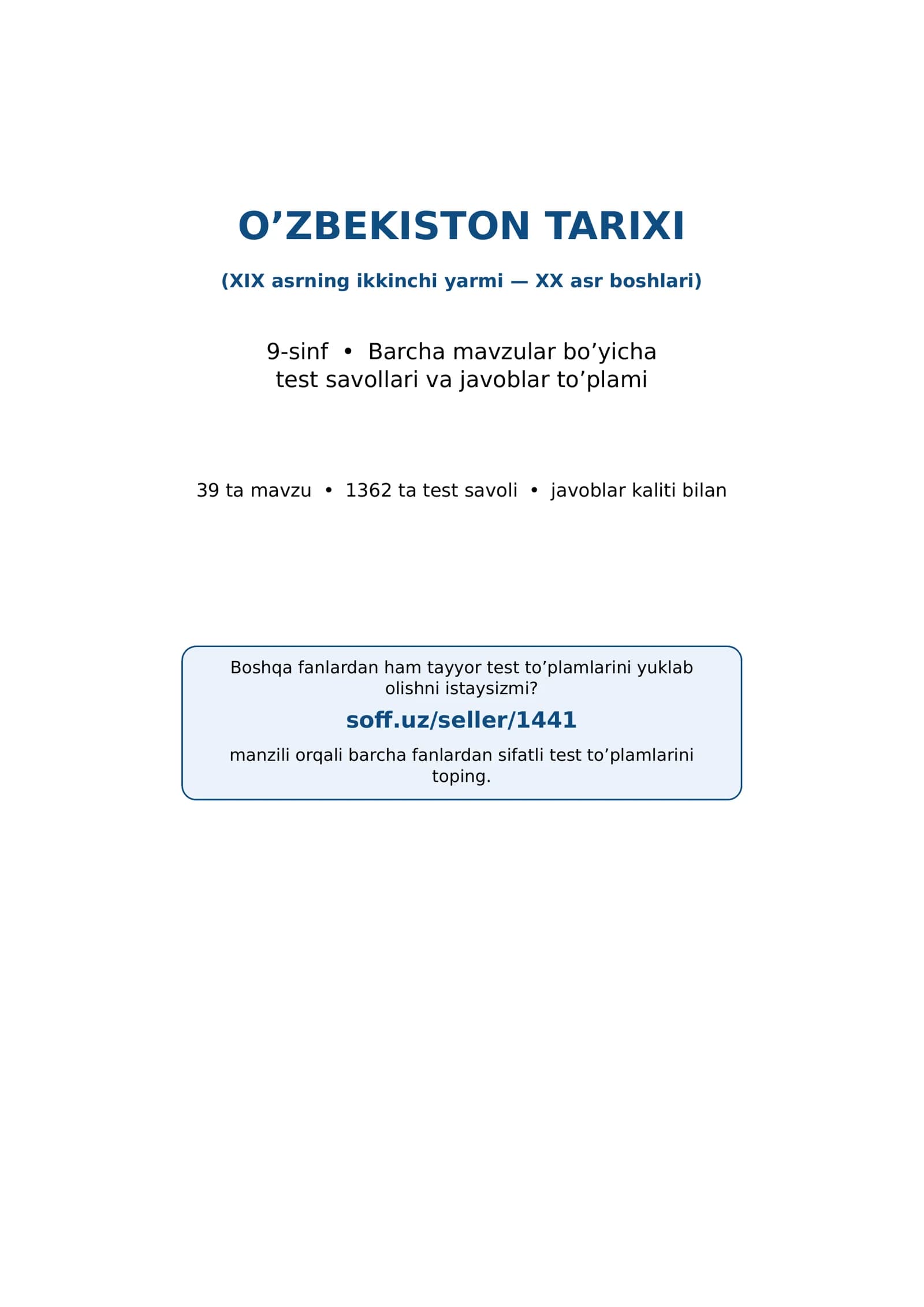 9-sinf O‘zbekiston tarixi fanidan mavzulashtirilgan test va savollar to'plami