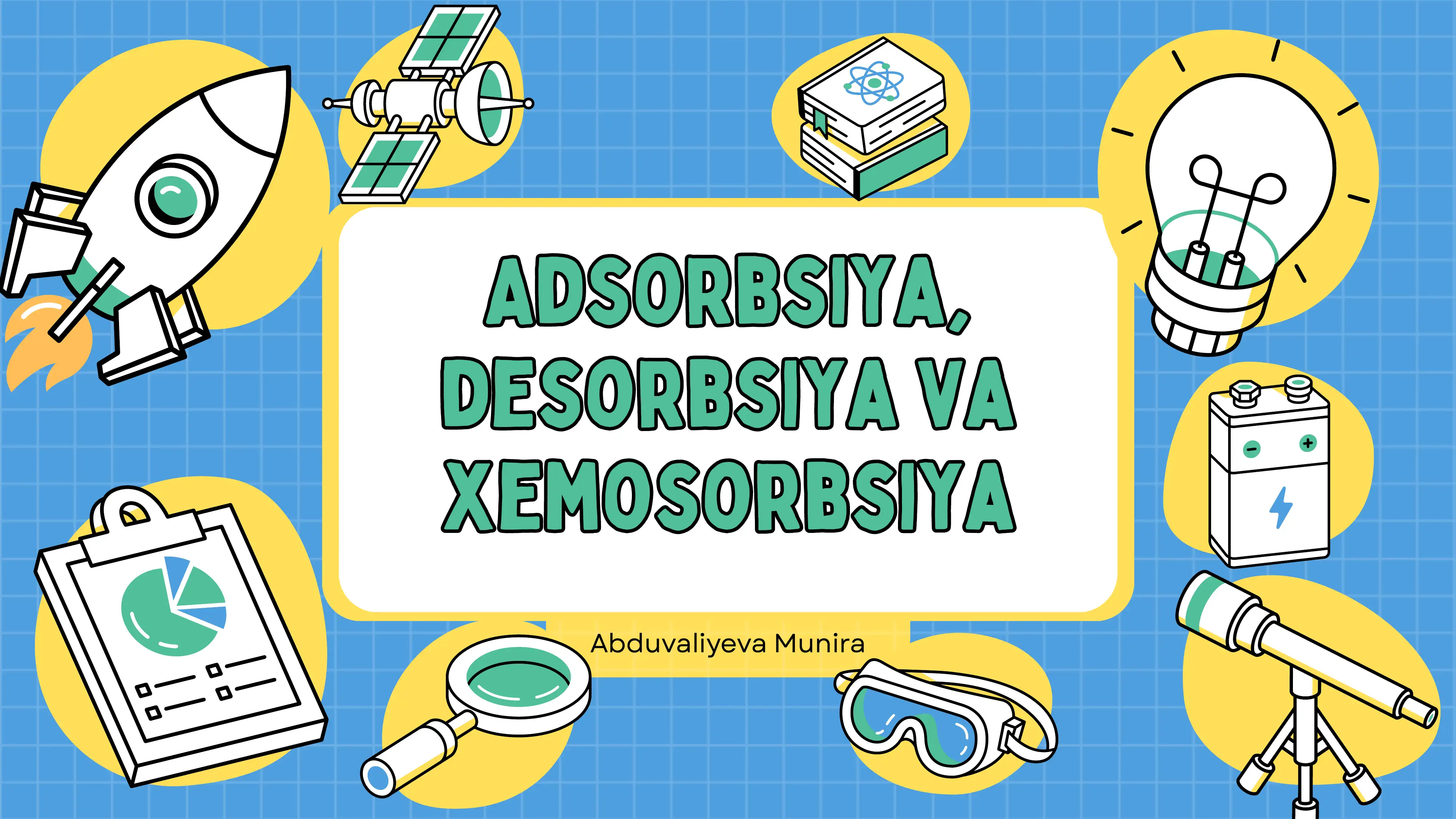 Adsorbsiya, desorbsiya va xemosorbsiya