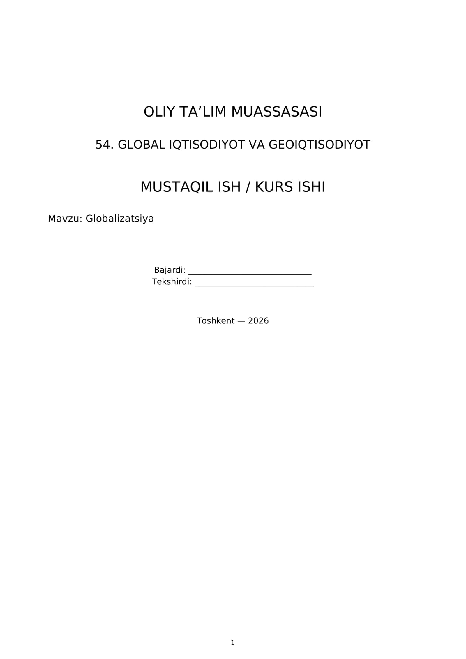 GLOBAL IQTISODIYOT VA GEOIQTISODIYOT MUSTAQIL ISH / KURS ISHI