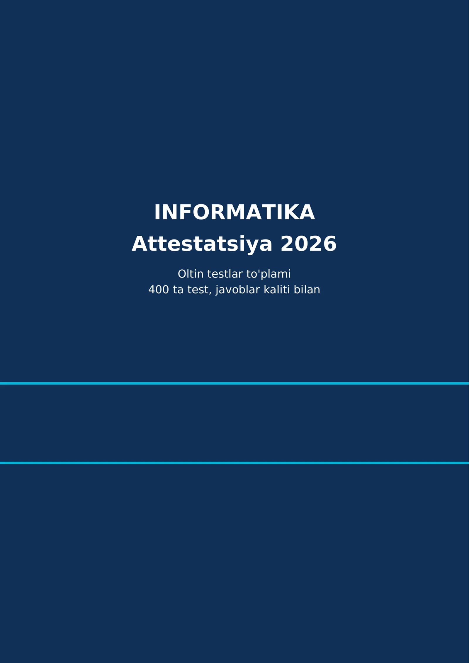 Informatika Attestatsiya 2026 test 400 ta