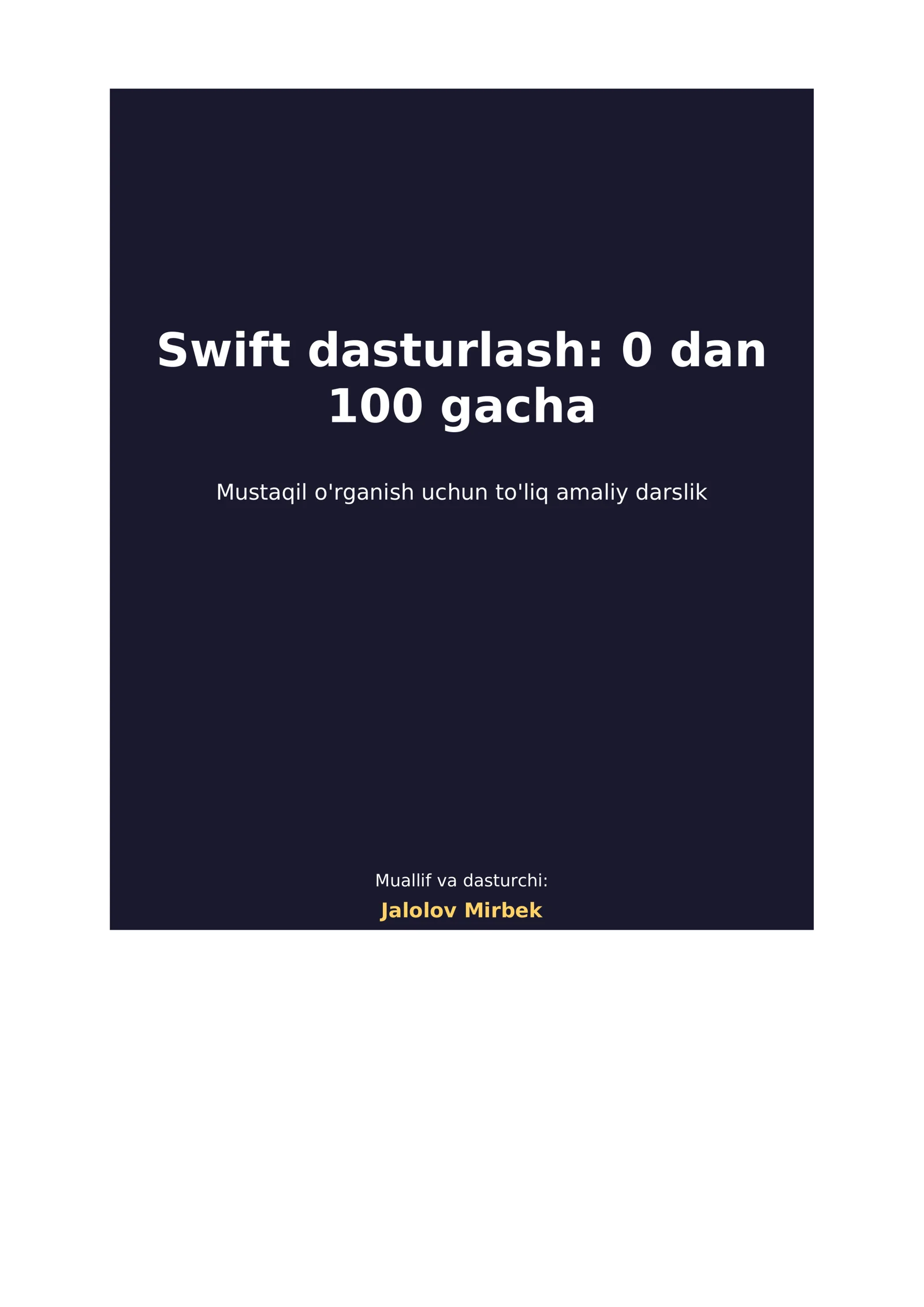 Swift dasturlash: 0 dan 100 gacha