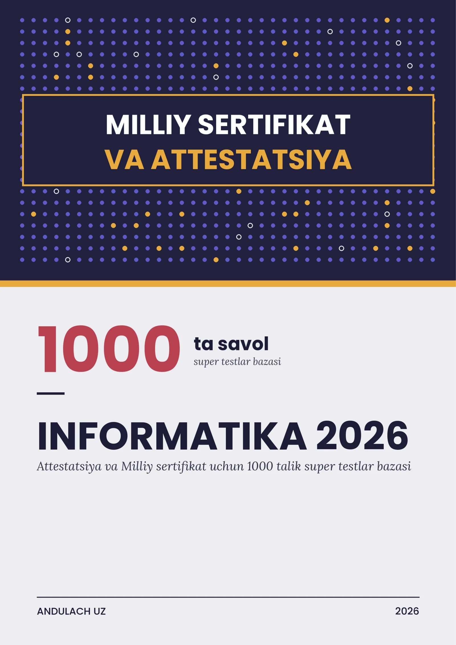 Informatika fanidan Milliy sertifikat va Milliy attestatsiya savollari va javoblar 1000 ta. Argos