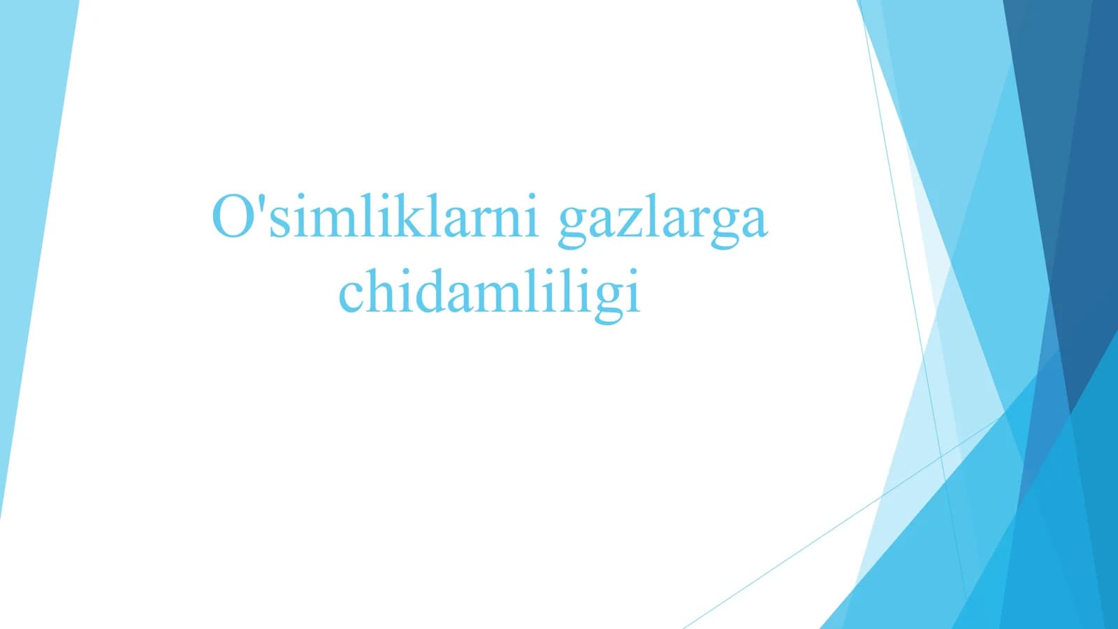 O'simliklarni gazlarga  chidamliligi​