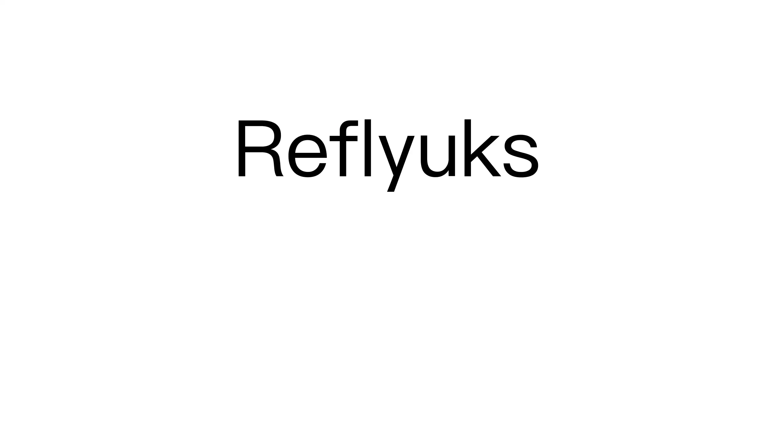 Reflyuks